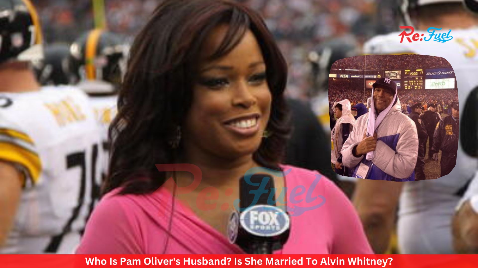 Who Is Pam Oliver's Husband? Is She Married To Alvin Whitney?