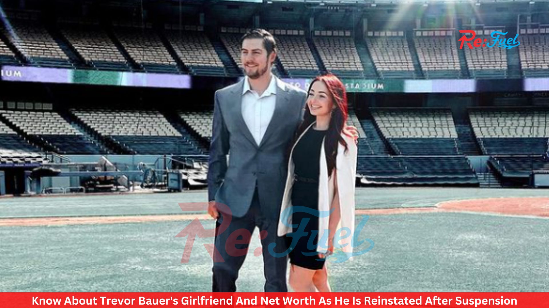 Know About Trevor Bauer's Girlfriend And Net Worth As He Is Reinstated After Suspension