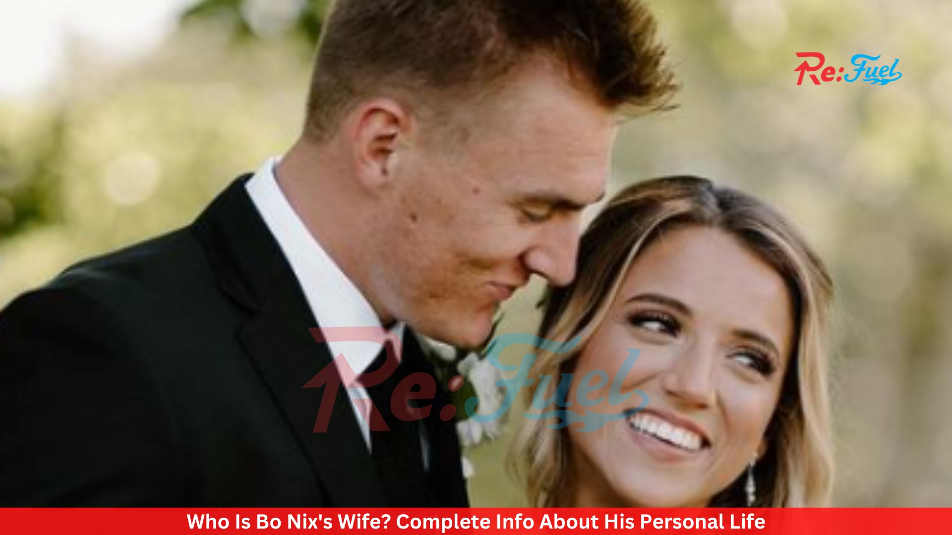 Who Is Bo Nix's Wife? Complete Info About His Personal Life