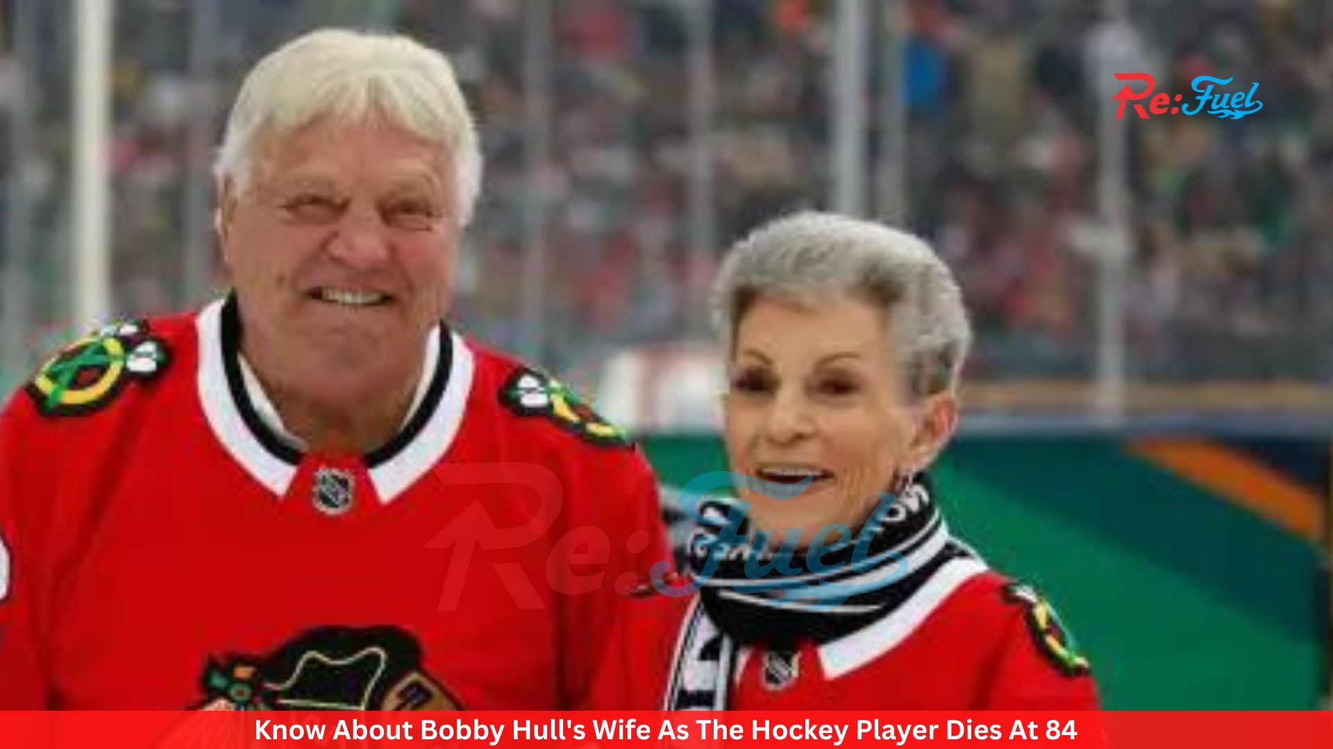 Know About Bobby Hull's Wife As The Hockey Player Dies At 84