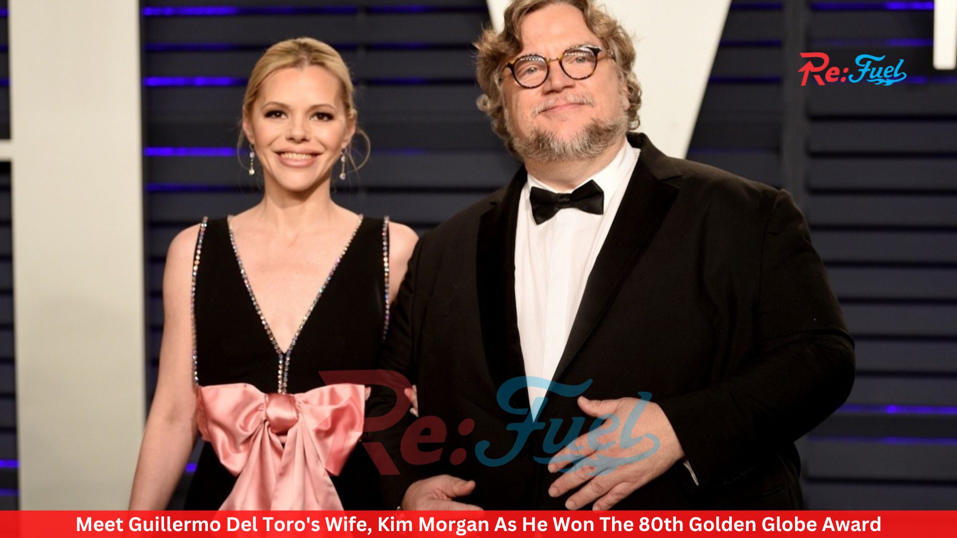 Meet Guillermo Del Toro's Wife, Kim Morgan As He Won The 80th Golden Globe Award