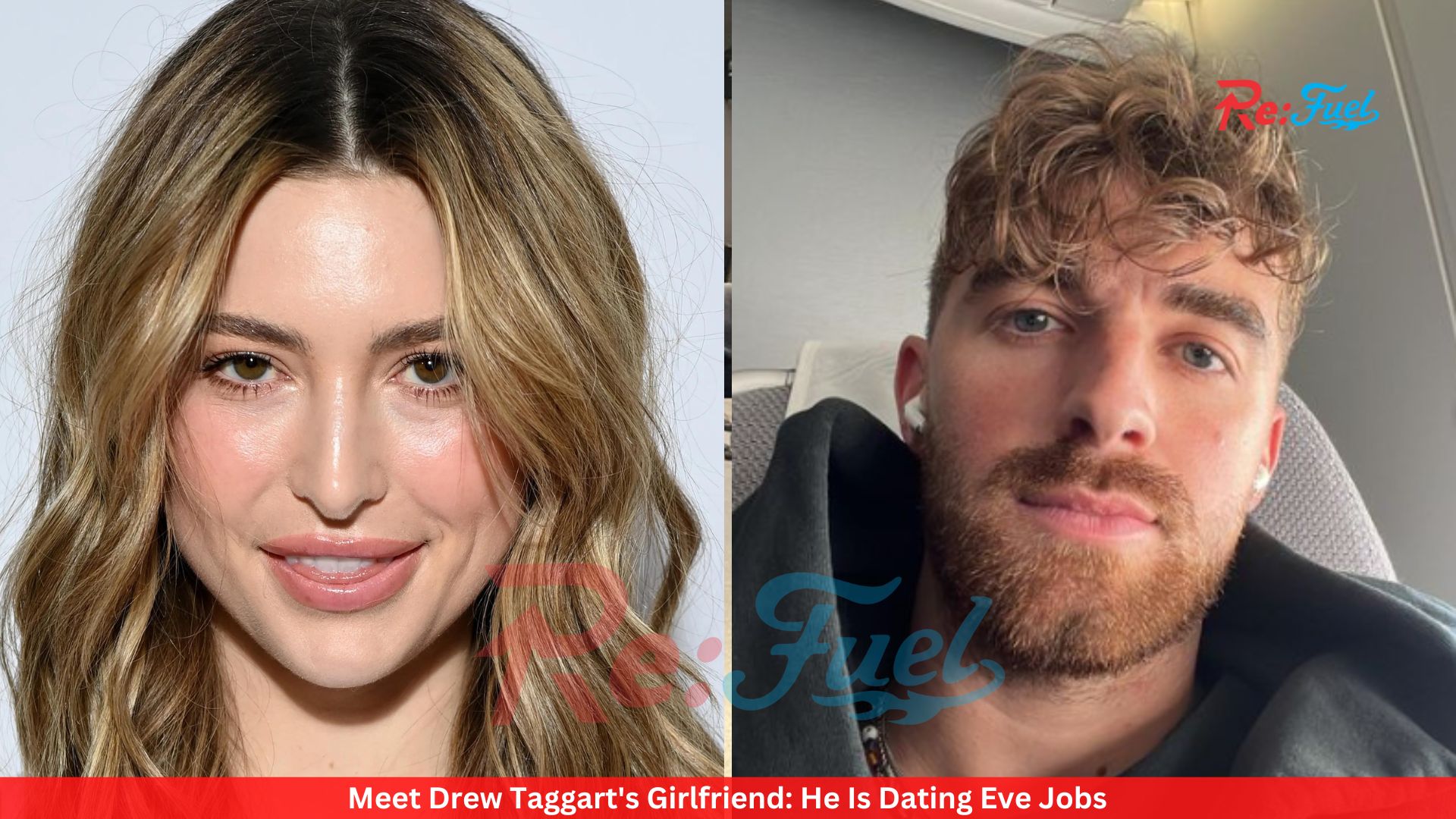Meet Drew Taggart's Girlfriend: He Is Dating Eve Jobs