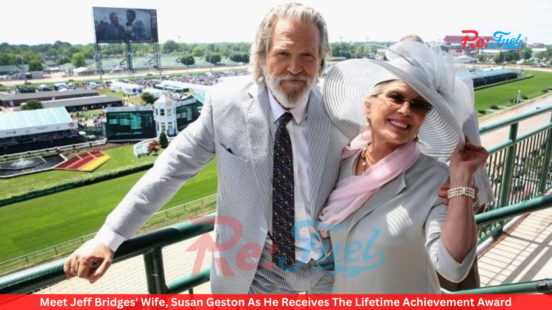 Meet Jeff Bridges' Wife, Susan Geston As He Receives The Lifetime Achievement Award