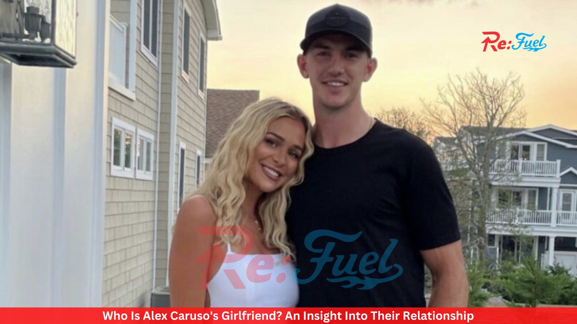 Who Is Alex Caruso's Girlfriend? An Insight Into Their Relationship