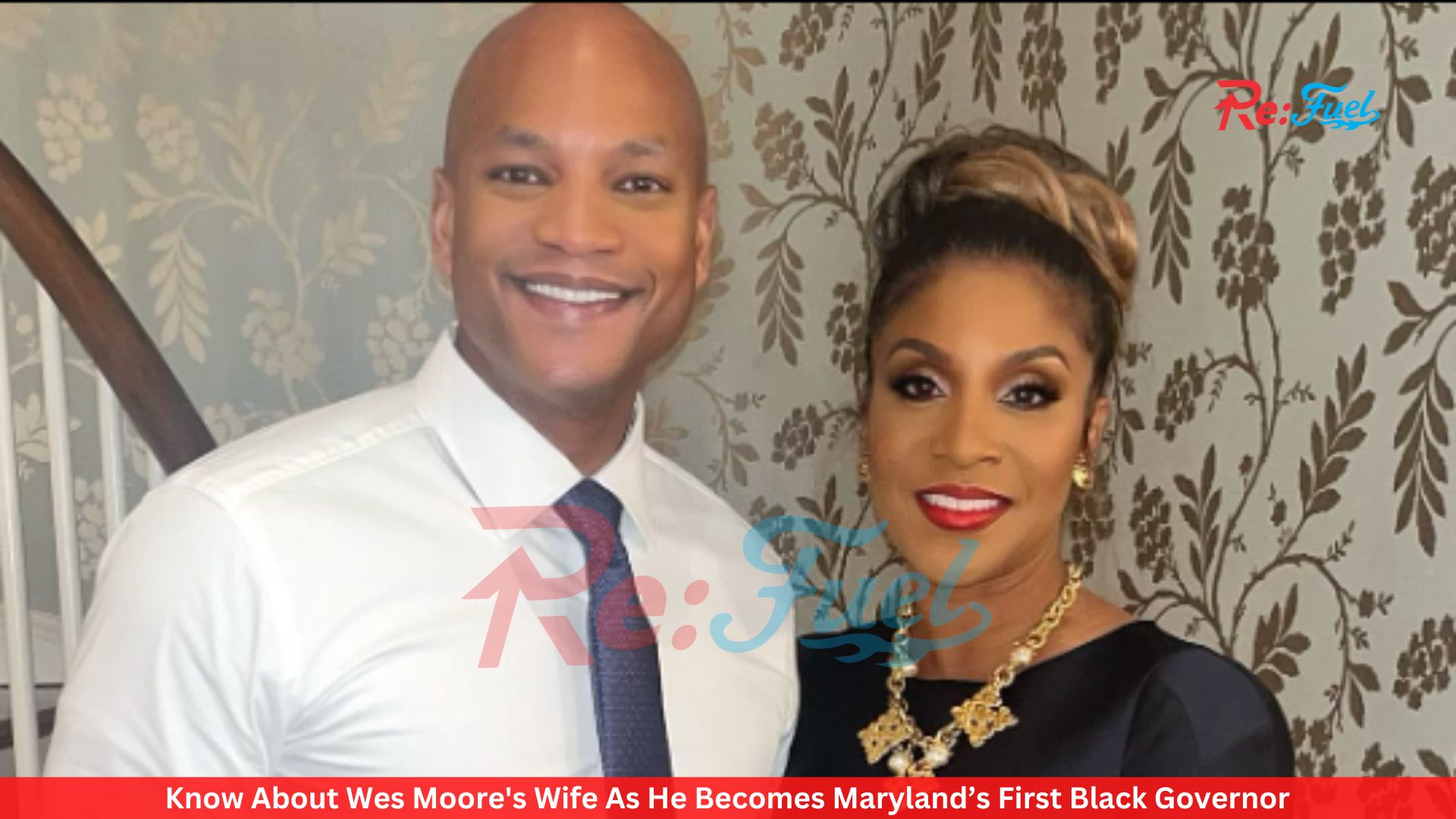 Know About Wes Moore's Wife As He Becomes Maryland’s First Black Governor