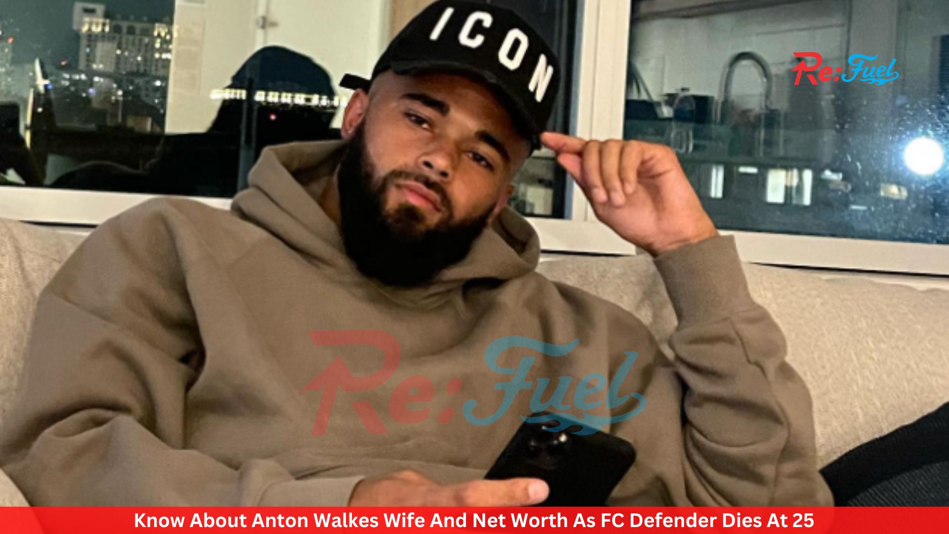 Know About Anton Walkes Wife And Net Worth As FC Defender Dies At 25