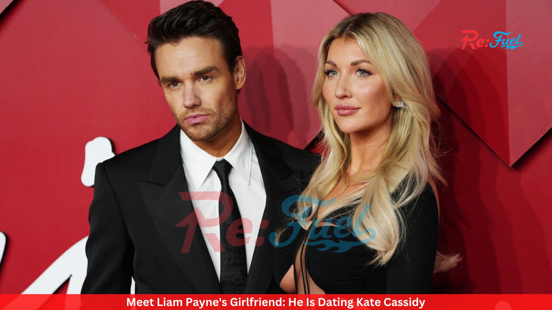 Meet Liam Payne's Girlfriend: He Is Dating Kate Cassidy