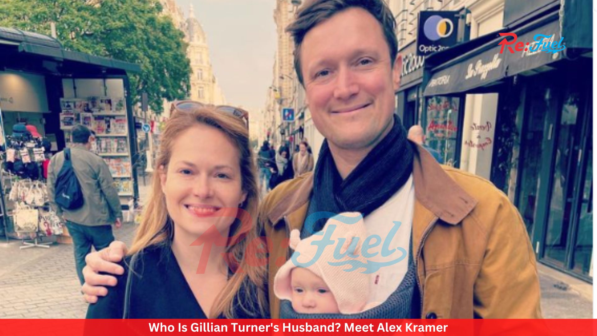Who Is Gillian Turner's Husband? Meet Alex Kramer