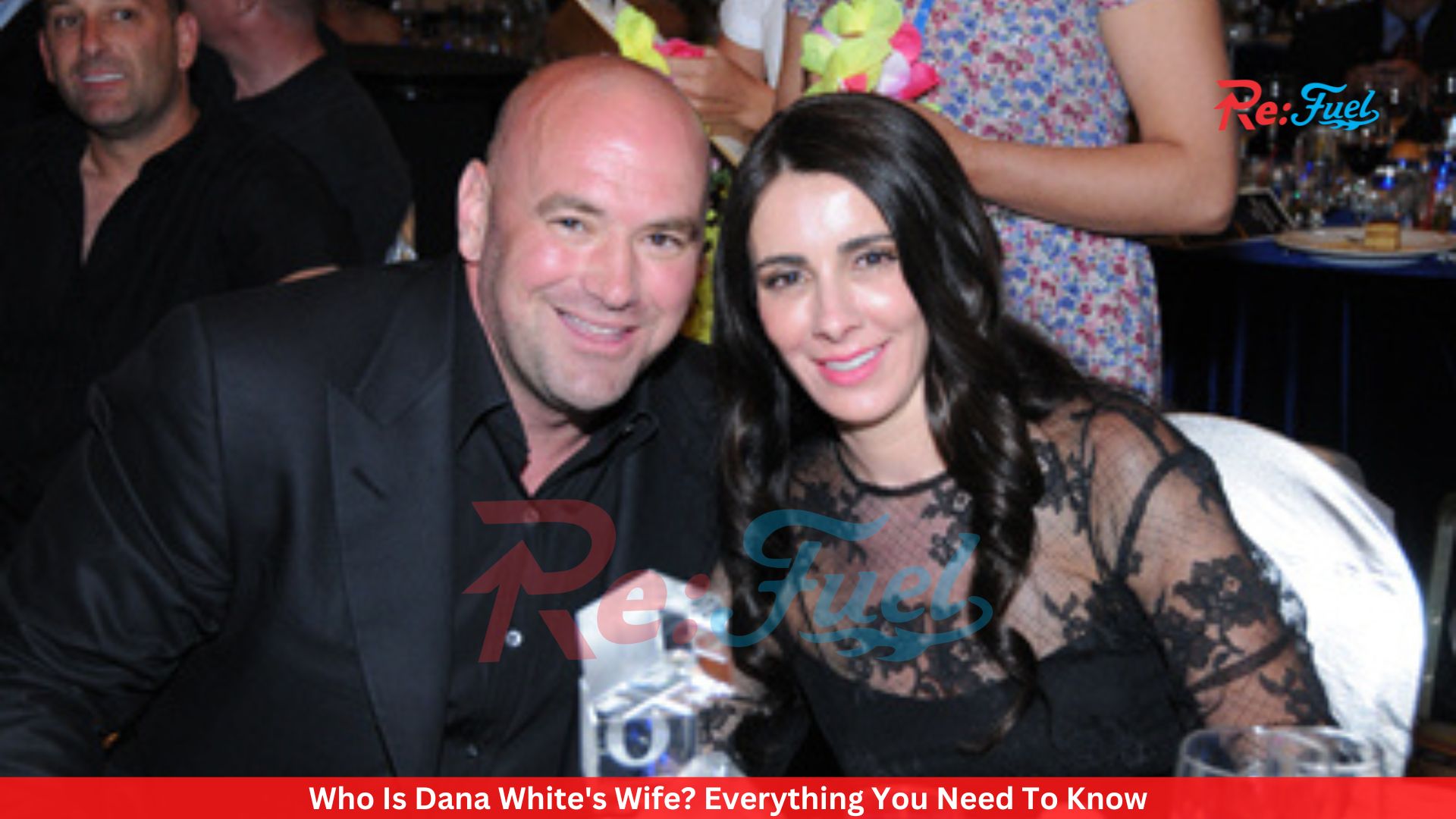 Who Is Dana White's Wife? Everything You Need To Know