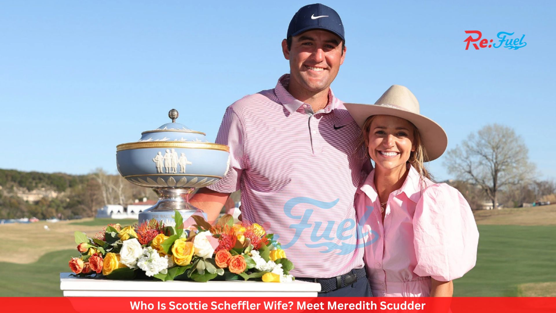 Who Is Scottie Scheffler Wife? Meet Meredith Scudder
