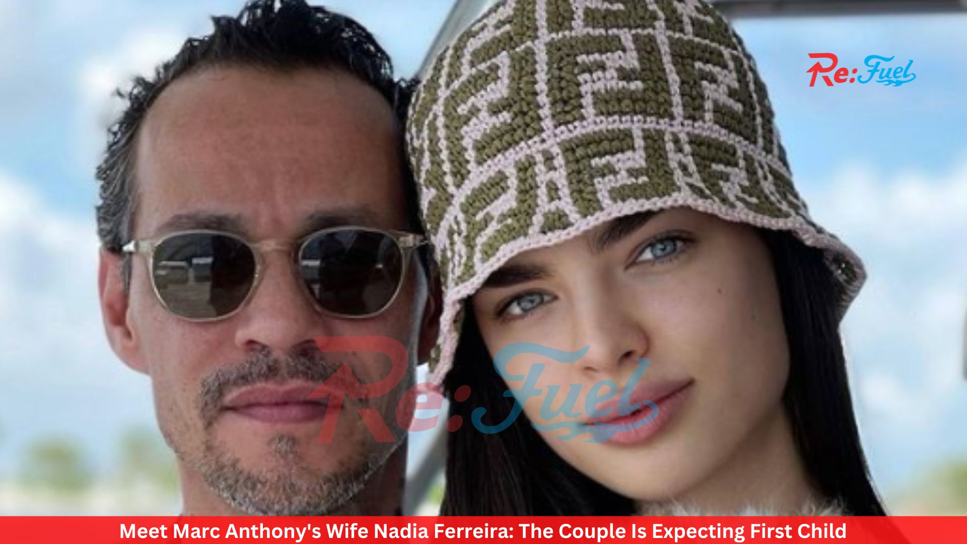 Meet Marc Anthony's Wife Nadia Ferreira: The Couple Is Expecting First Child