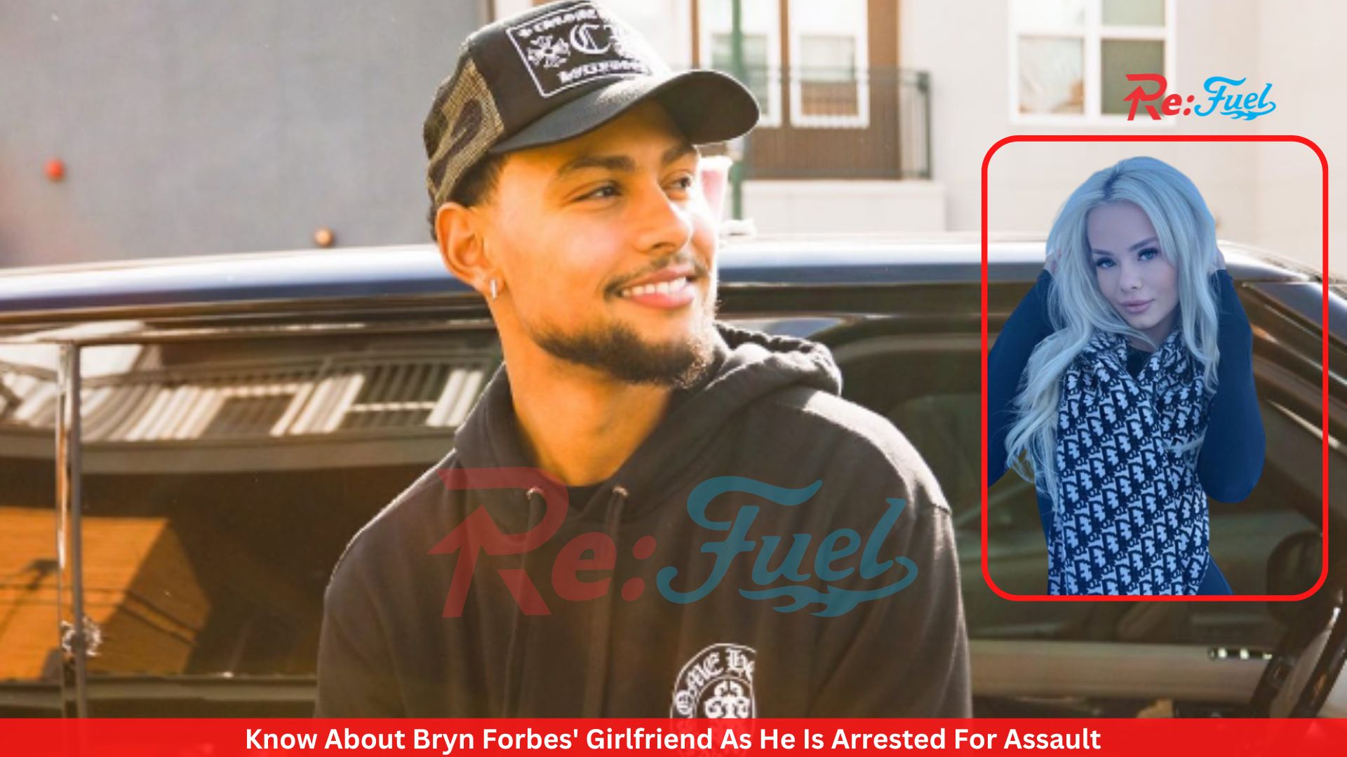 Know About Bryn Forbes' Girlfriend As He Is Arrested For Assault