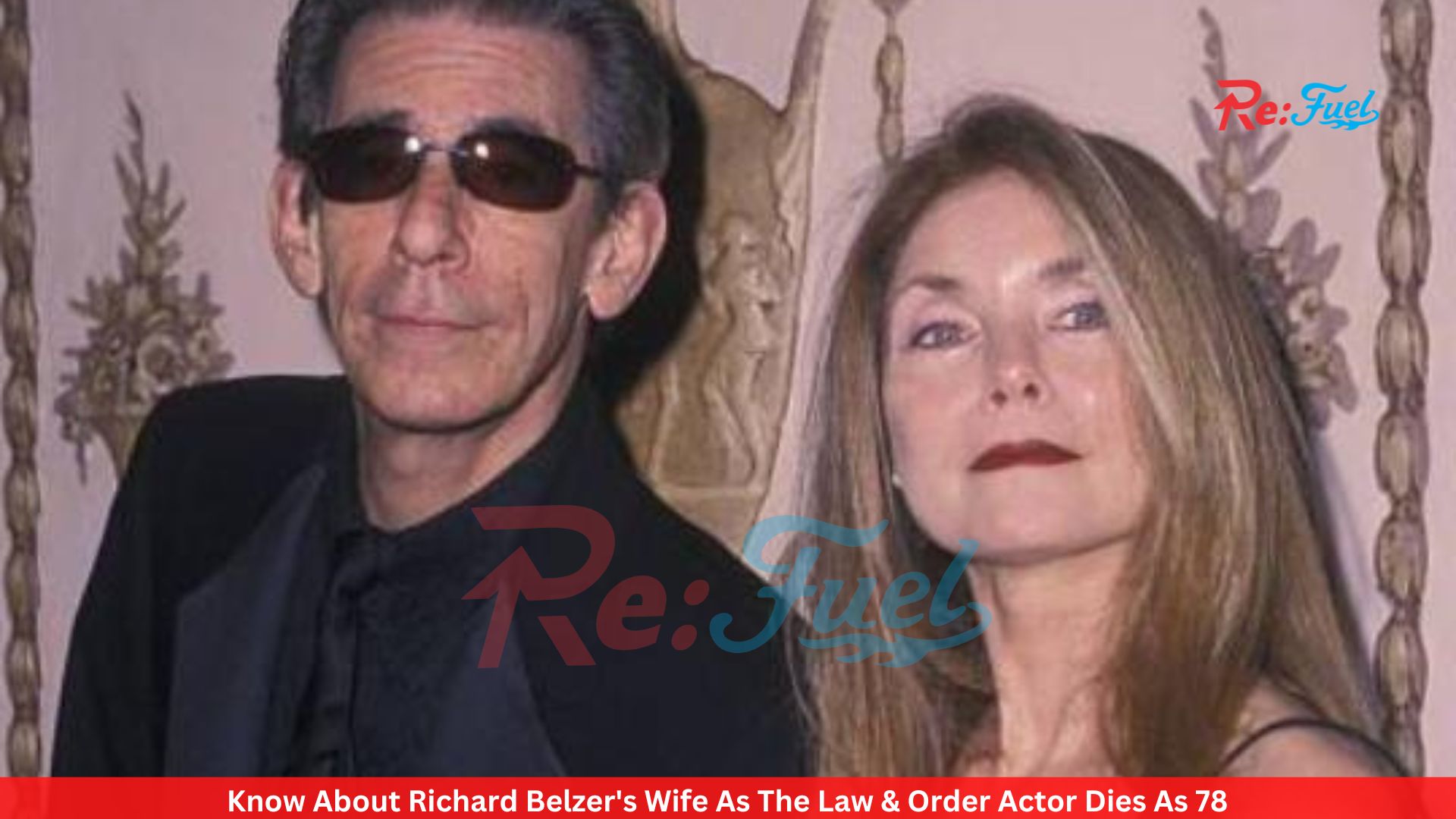 Know About Richard Belzer's Wife As The Law & Order Actor Dies As 78