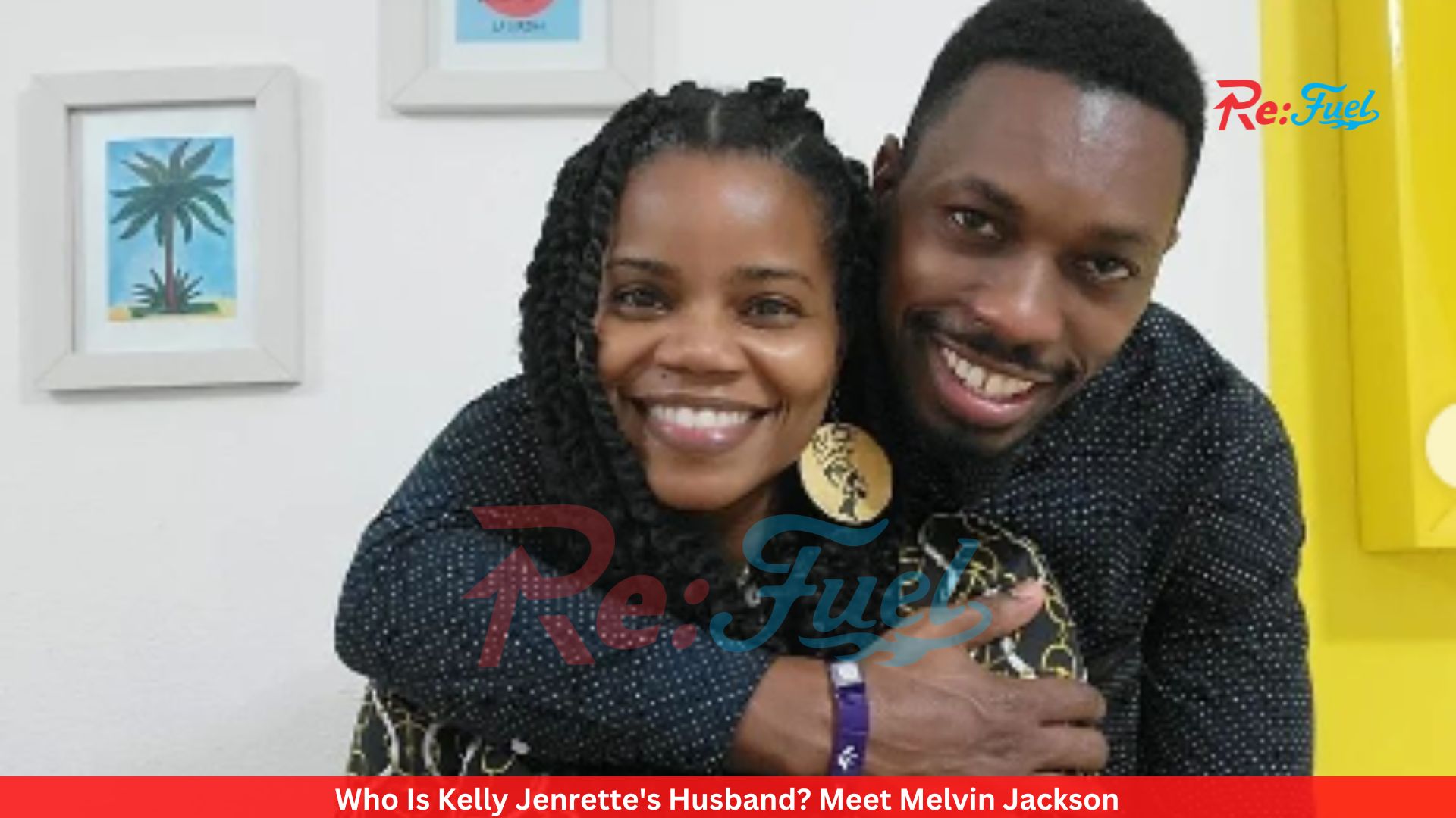 Who Is Kelly Jenrette's Husband? Meet Melvin Jackson