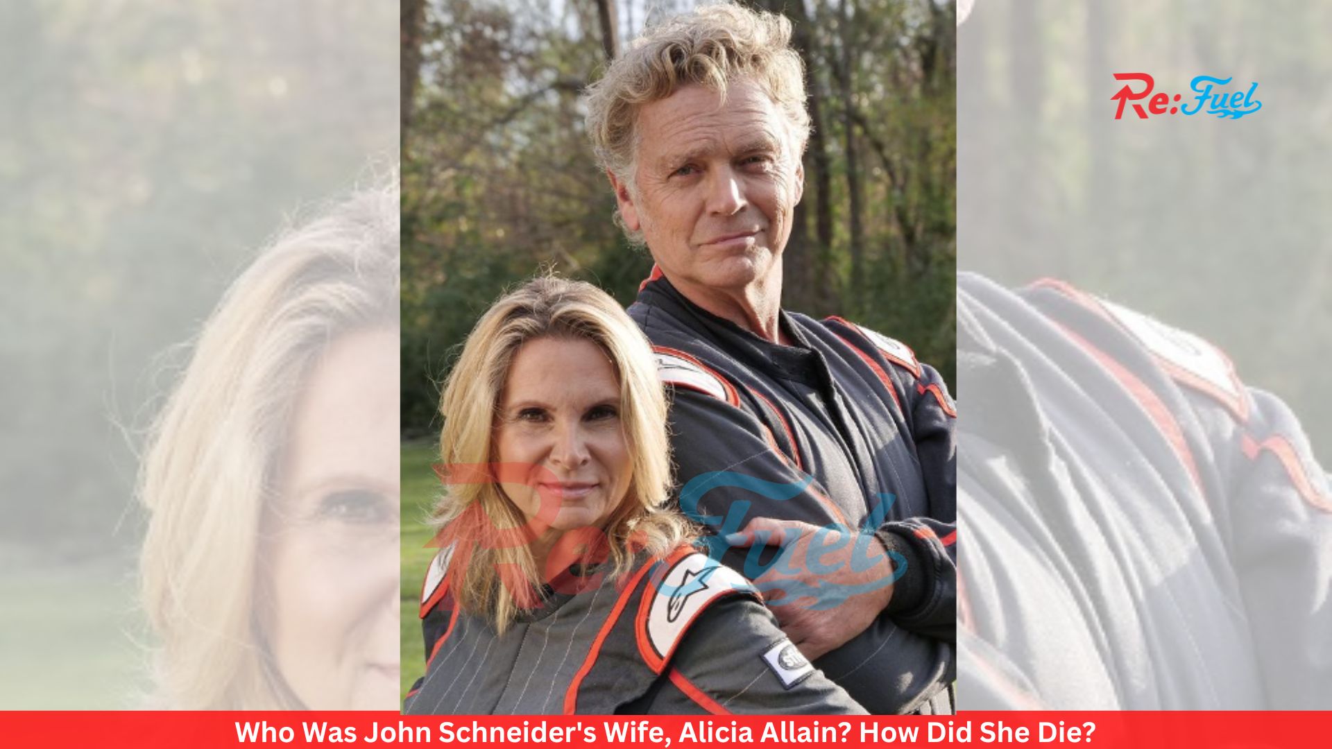 Who Was John Schneider's Wife, Alicia Allain? How Did She Die?
