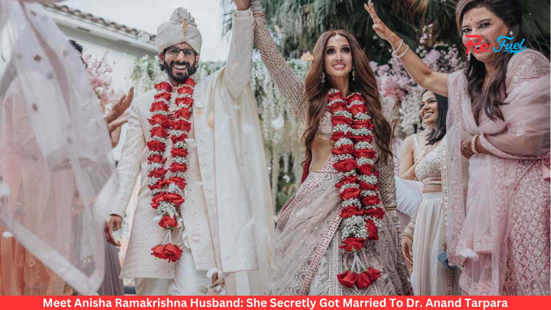 Meet Anisha Ramakrishna Husband: She Secretly Got Married To Dr. Anand Tarpara