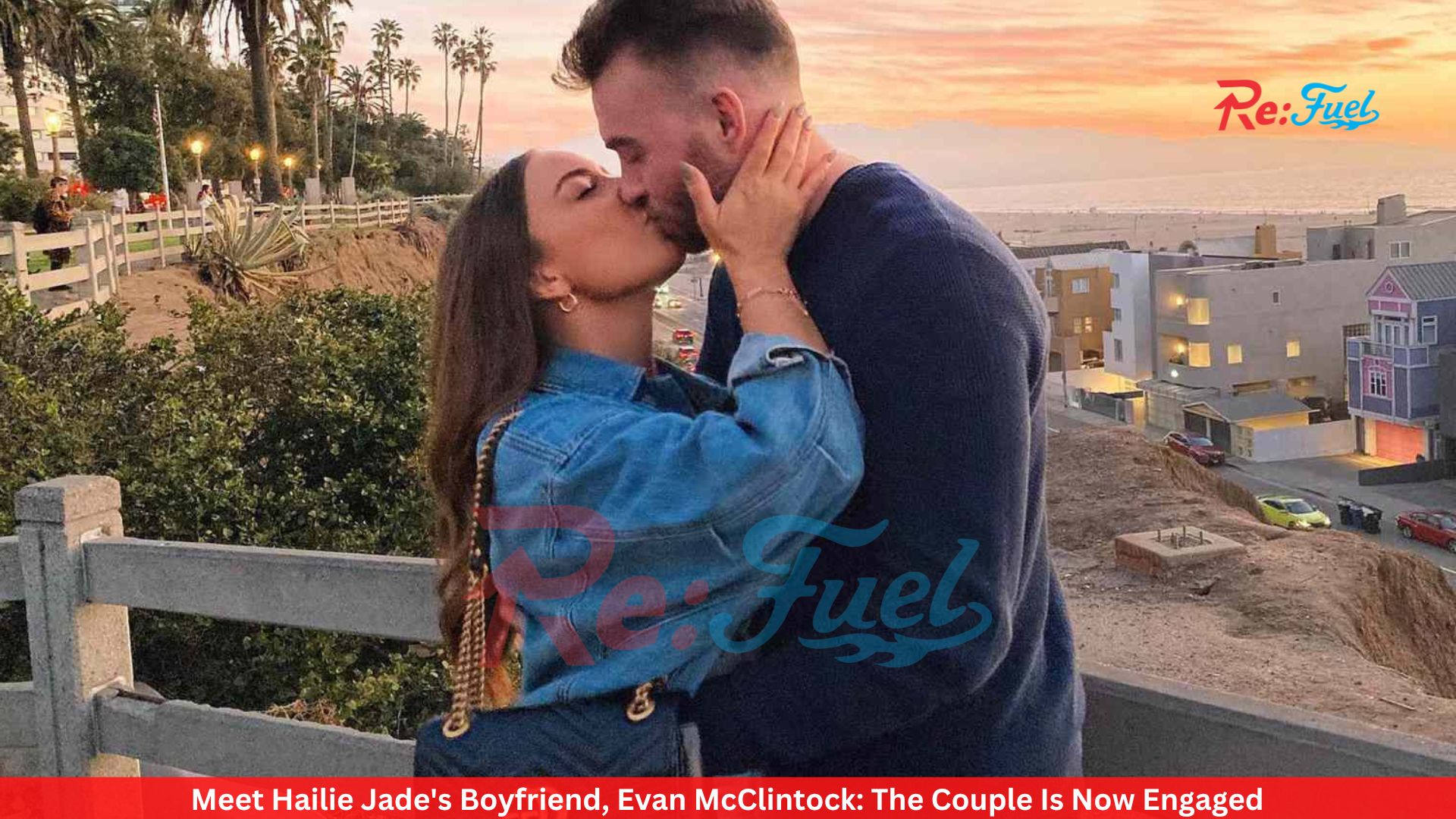 Meet Hailie Jade's Boyfriend, Evan McClintock: The Couple Is Now Engaged