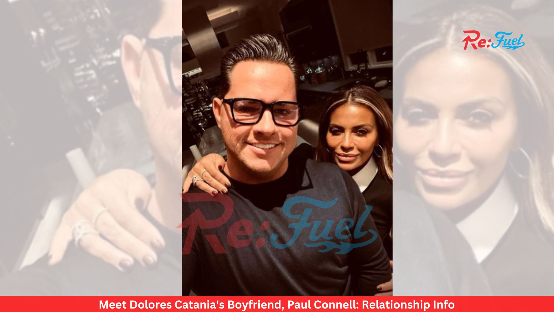 Meet Dolores Catania's Boyfriend, Paul Connell: Relationship Info