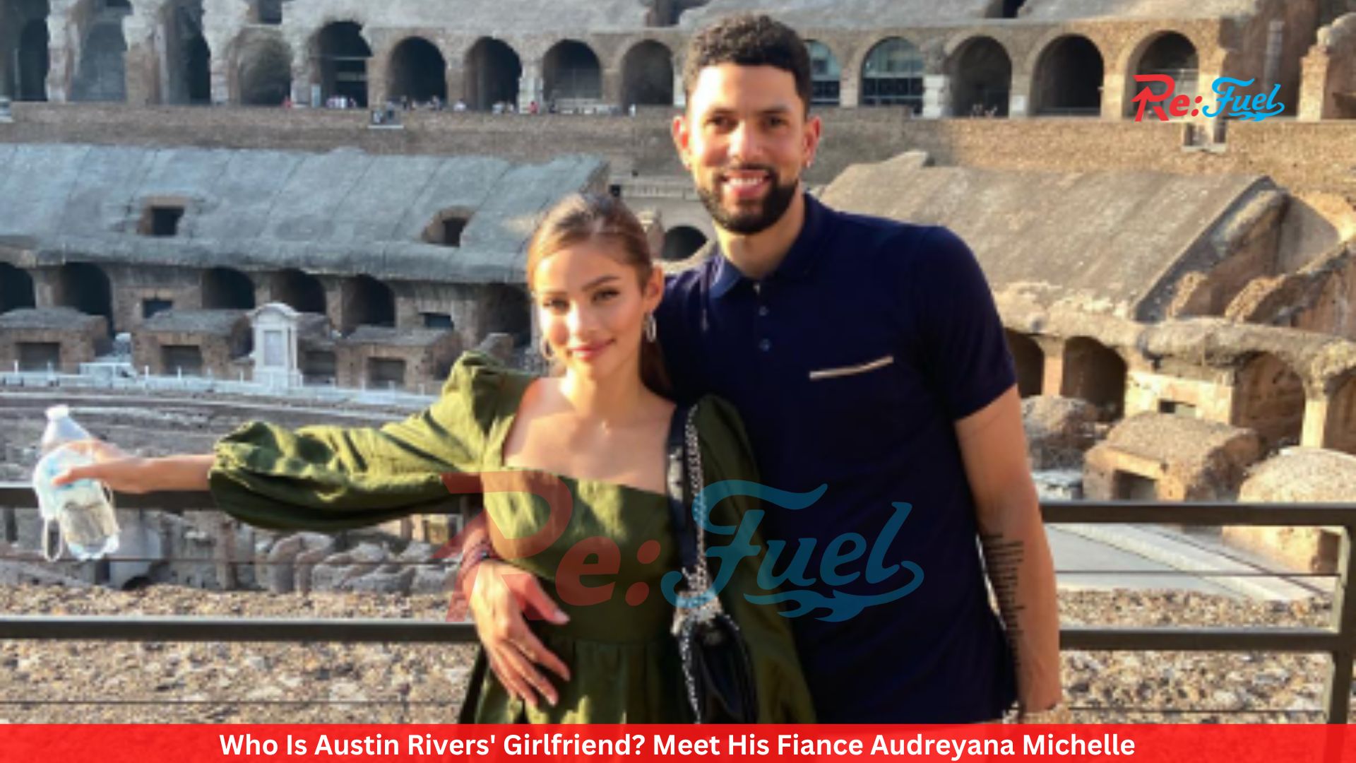 Who Is Austin Rivers' Girlfriend? Meet His Fiance Audreyana Michelle