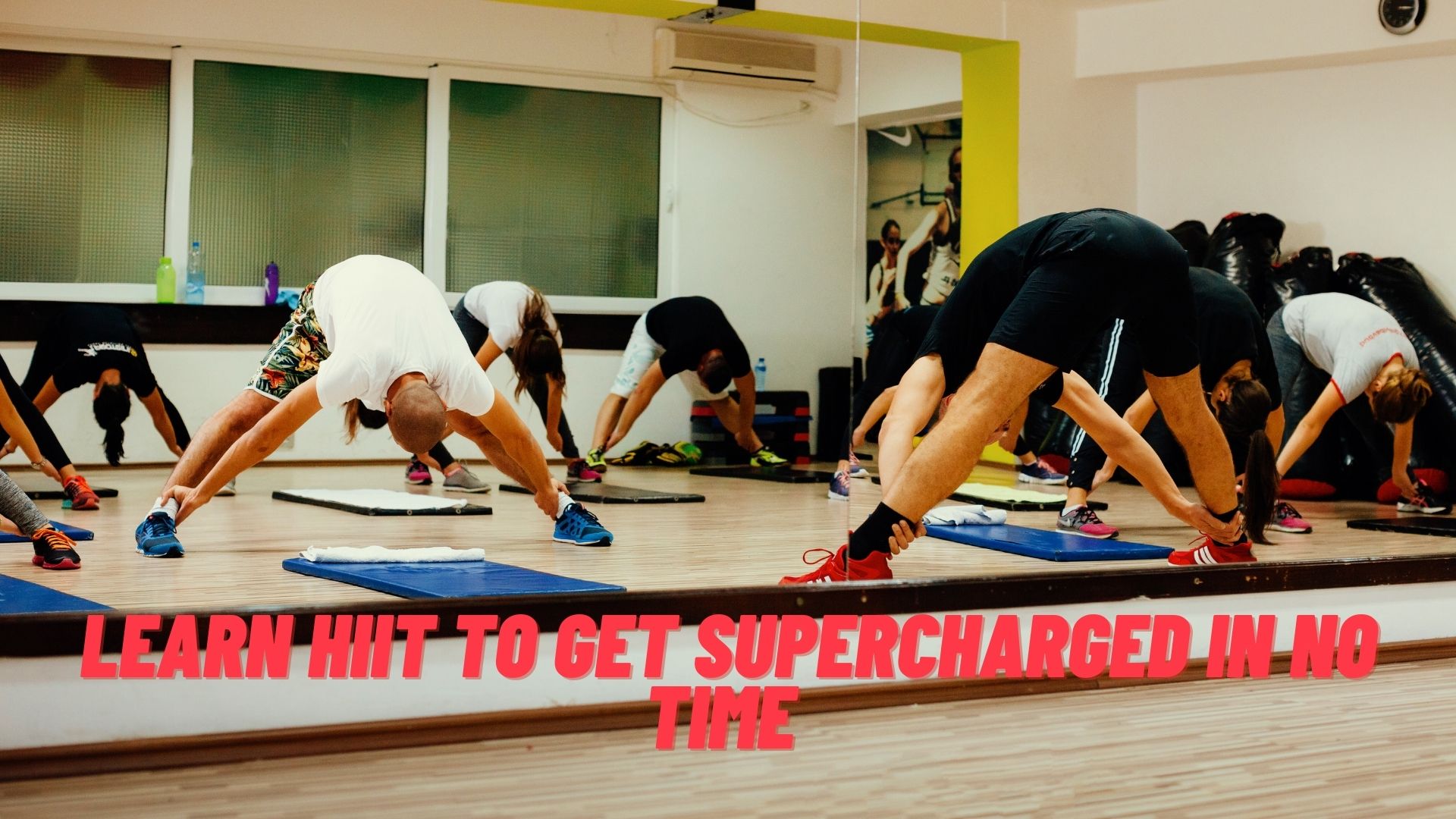 Learn HIIT to Get Supercharged in No Time 