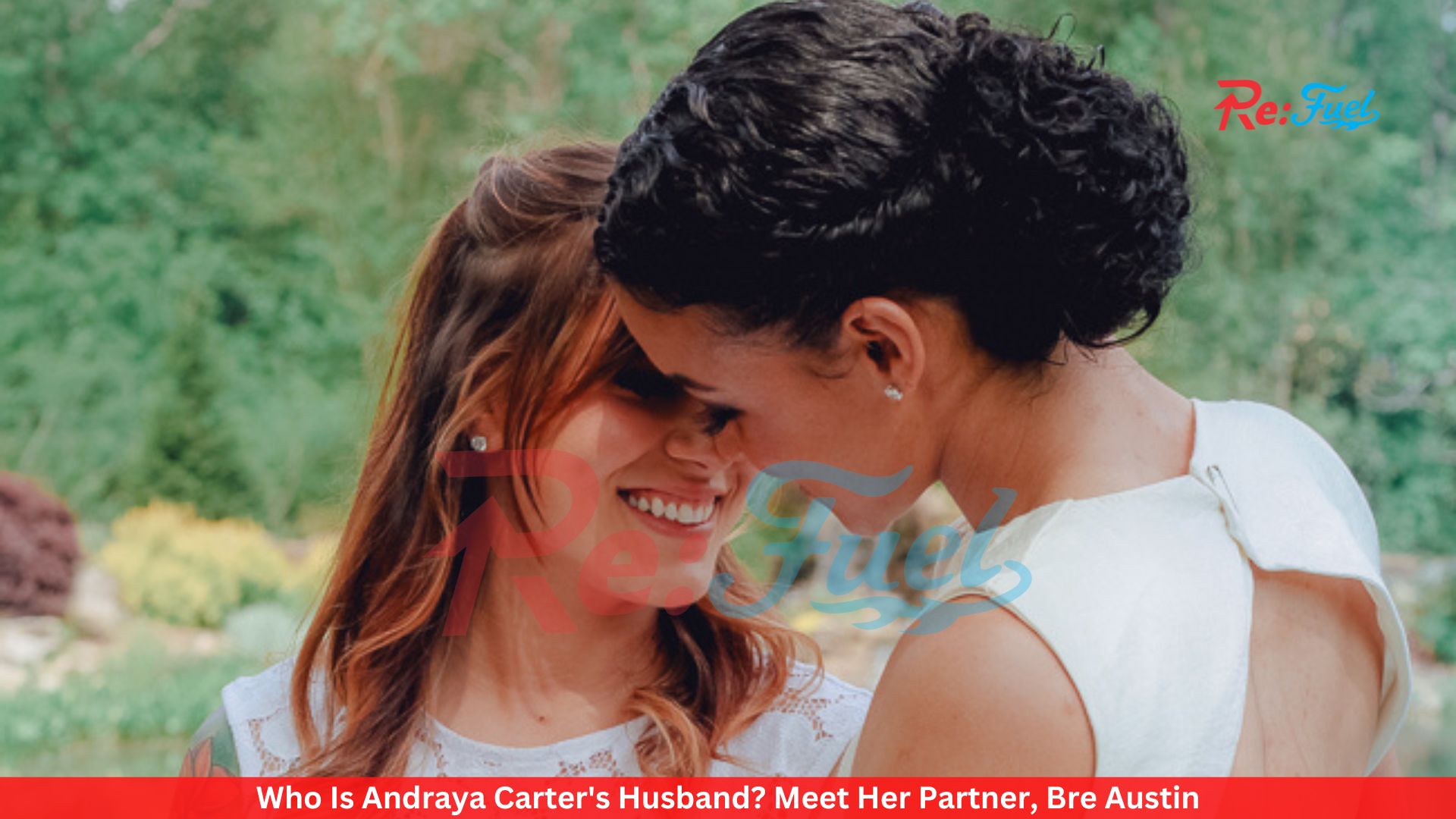 Who Is Andraya Carter's Husband? Meet Her Partner, Bre Austin