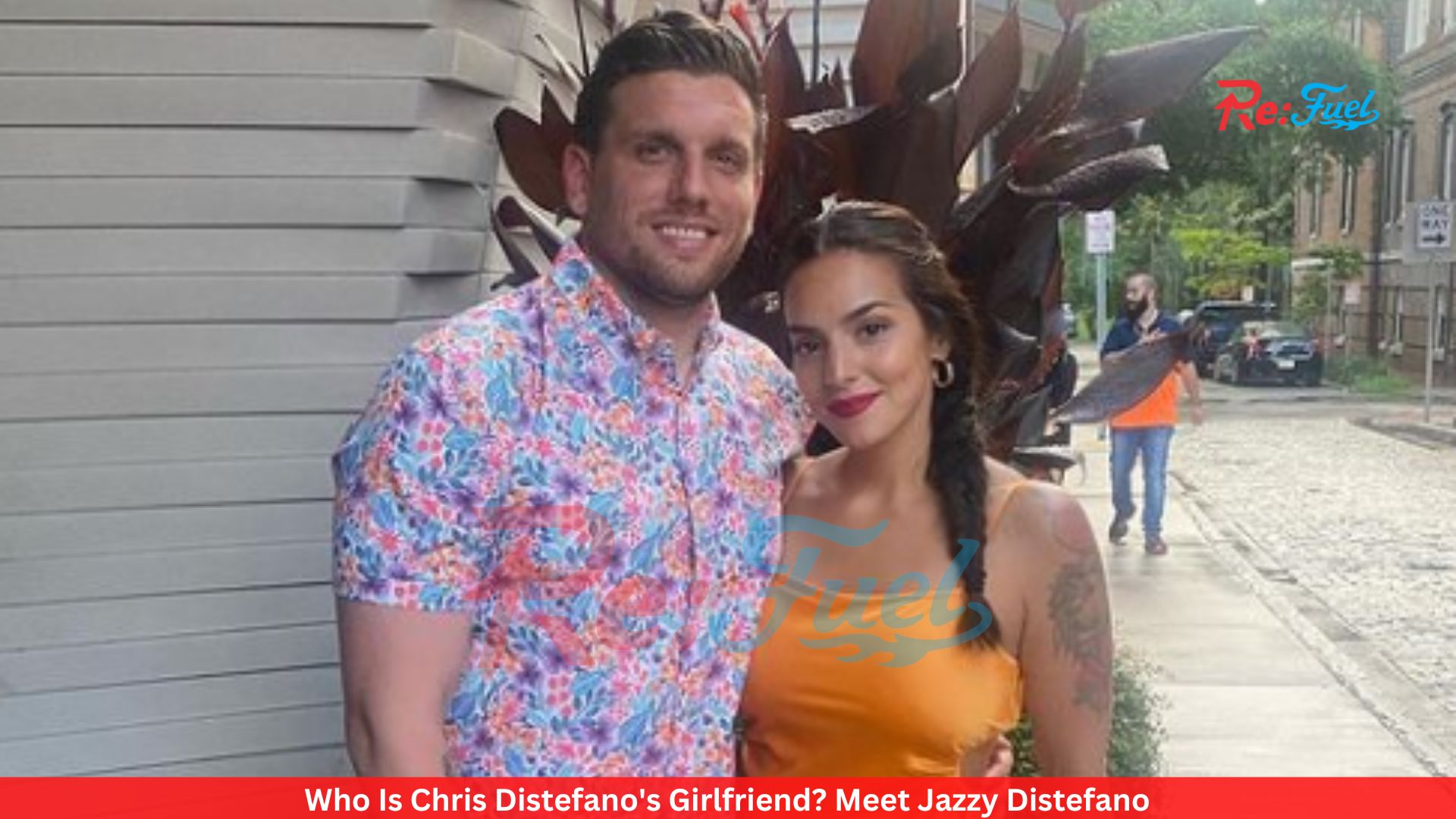Who Is Chris Distefano's Girlfriend? Meet Jazzy Distefano
