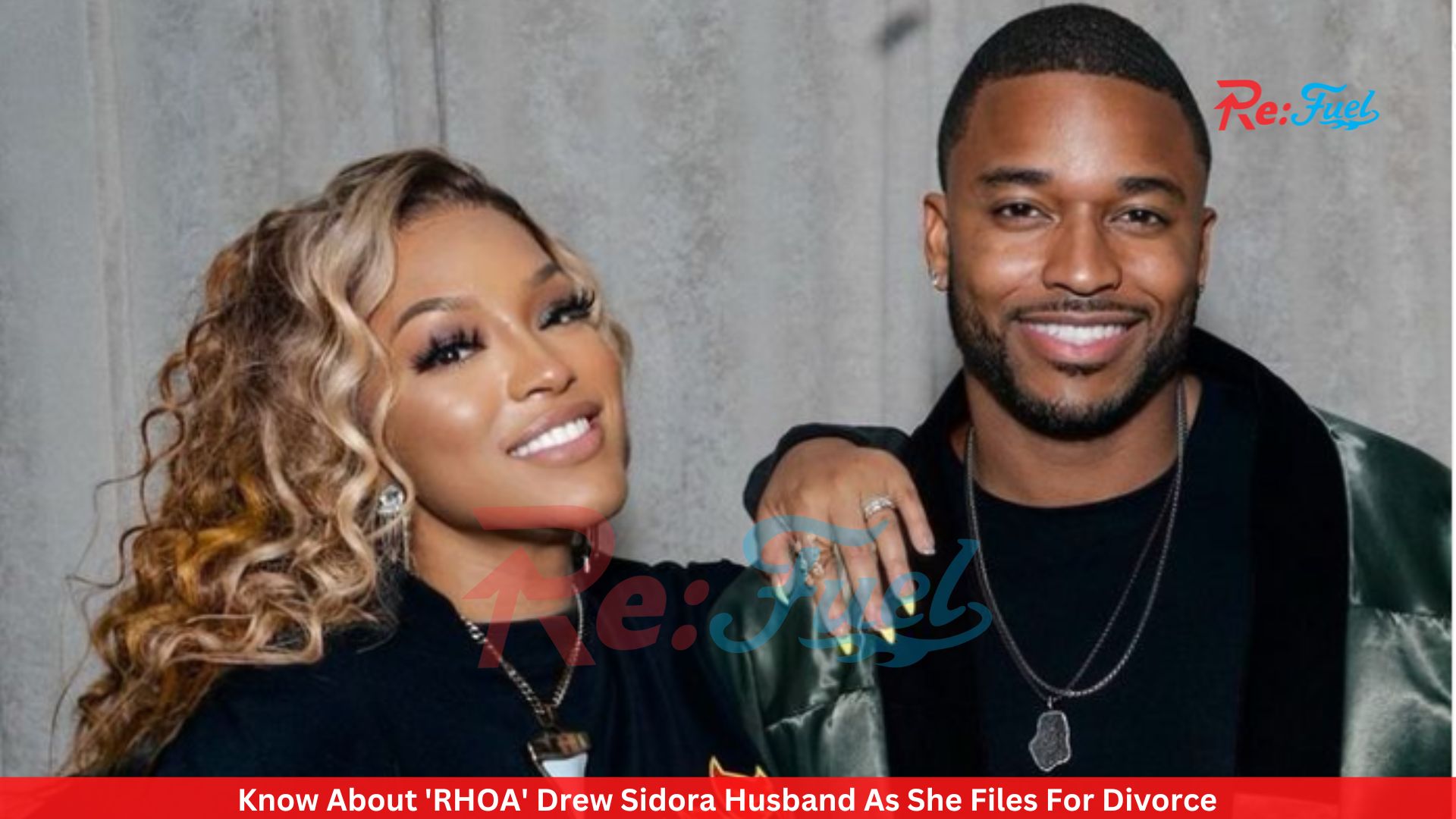 Know About 'RHOA' Drew Sidora Husband As She Files For Divorce