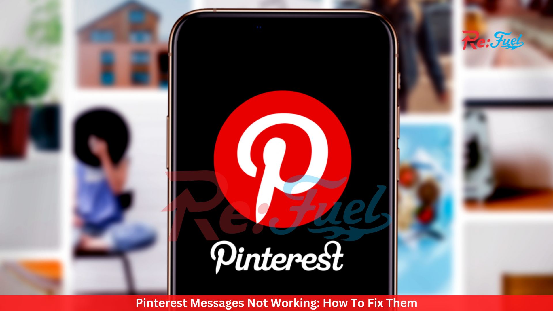 Pinterest Messages Not Working: How To Fix Them