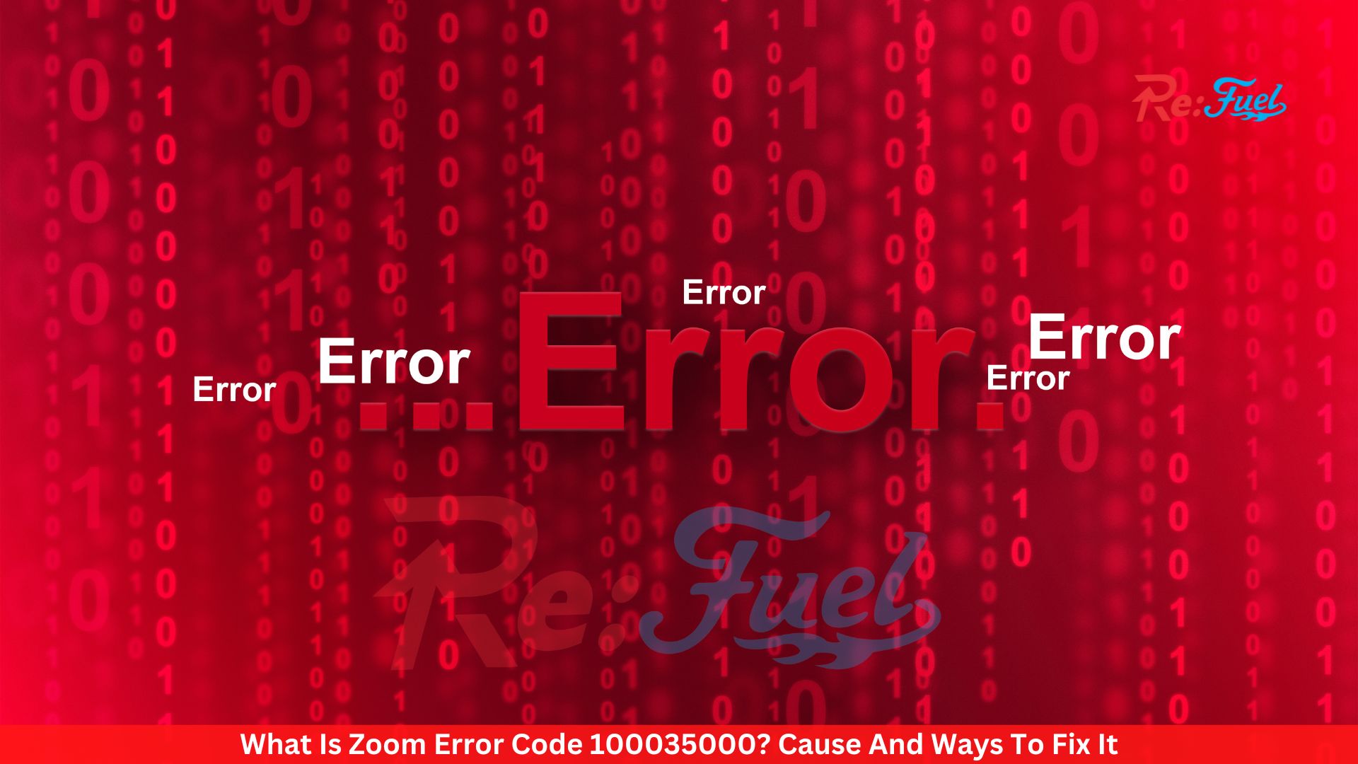 What Is Zoom Error Code 100035000? Cause And Ways To Fix It