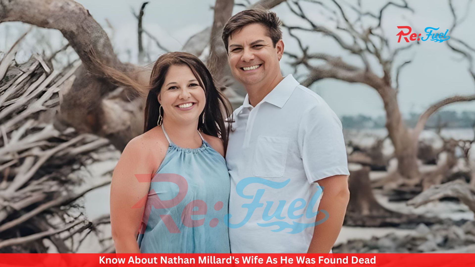 Know About Nathan Millard's Wife As He Was Found Dead