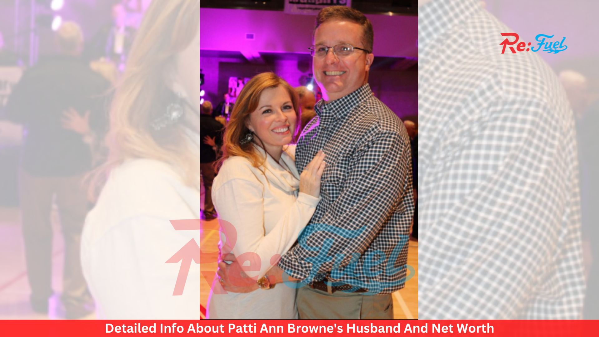 Detailed Info About Patti Ann Browne's Husband And Net Worth