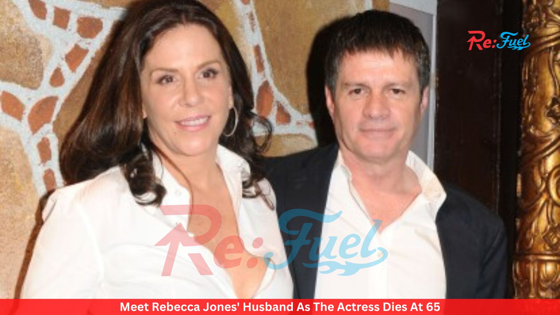 Meet Rebecca Jones' Husband As The Actress Dies At 65