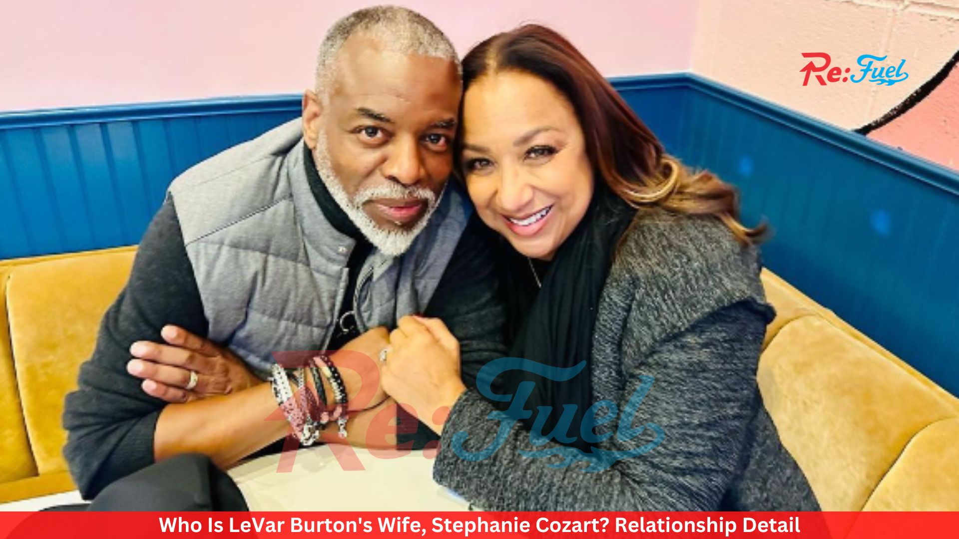Who Is LeVar Burton's Wife, Stephanie Cozart? Relationship Detail