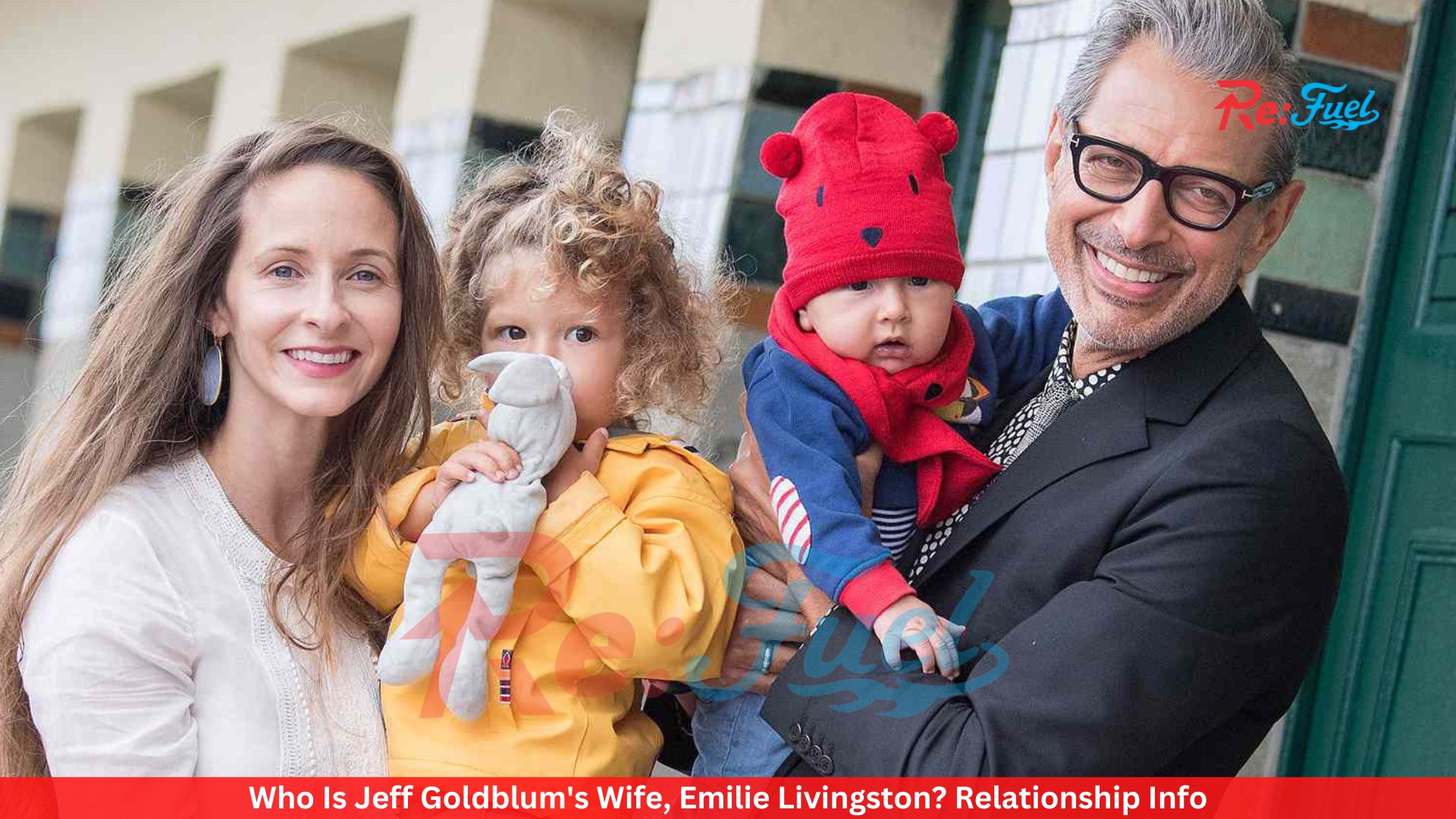 Who Is Jeff Goldblum's Wife, Emilie Livingston? Relationship Info