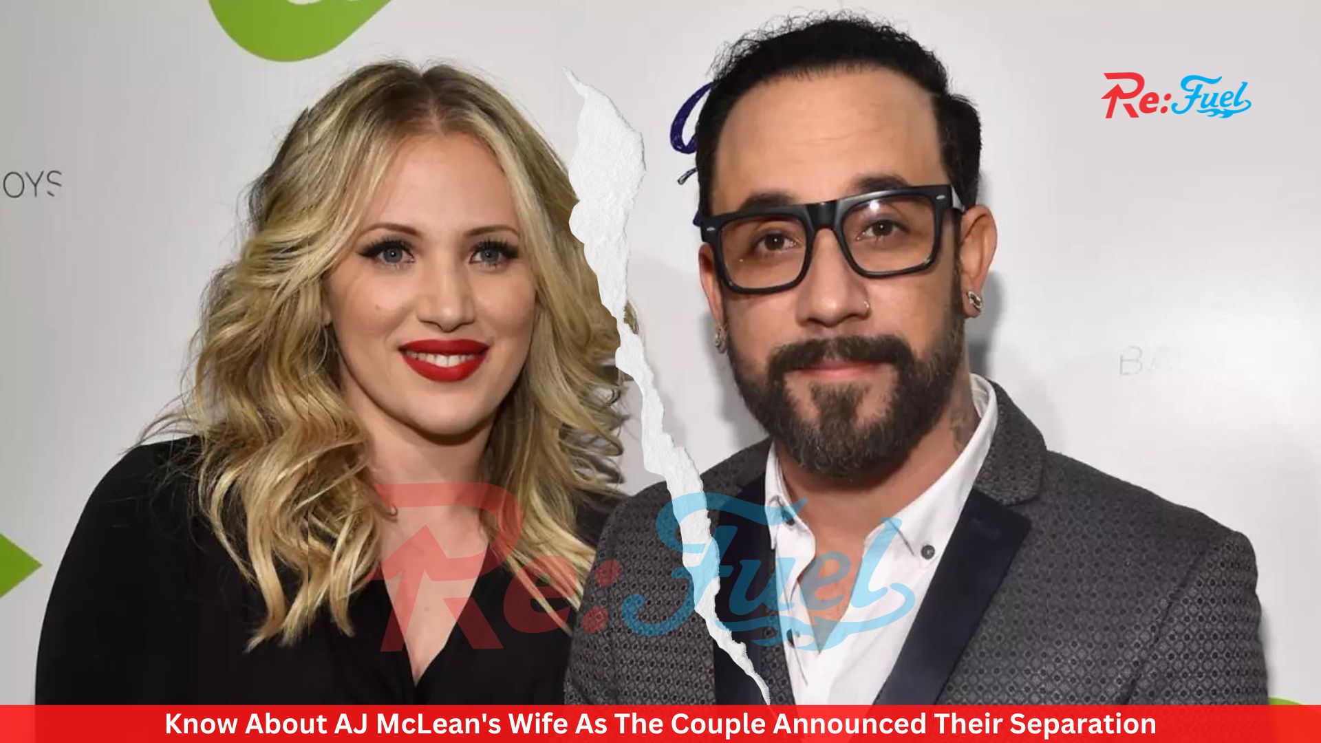 Know About AJ McLean's Wife As The Couple Announced Their Separation