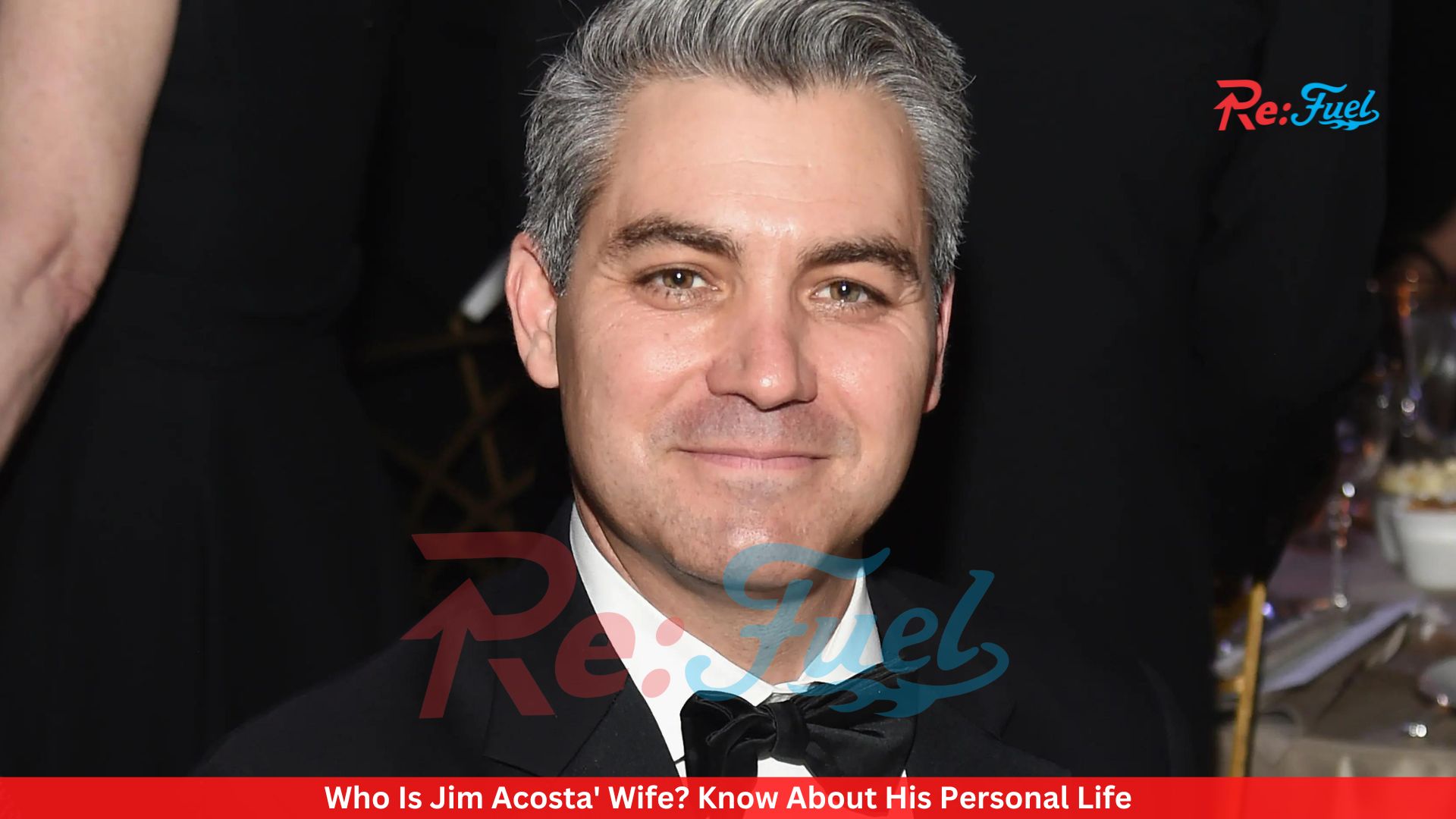 Who Is Jim Acosta' Wife? Know About His Personal Life
