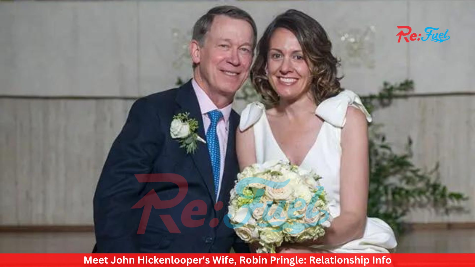 Meet John Hickenlooper's Wife, Robin Pringle: Relationship Info