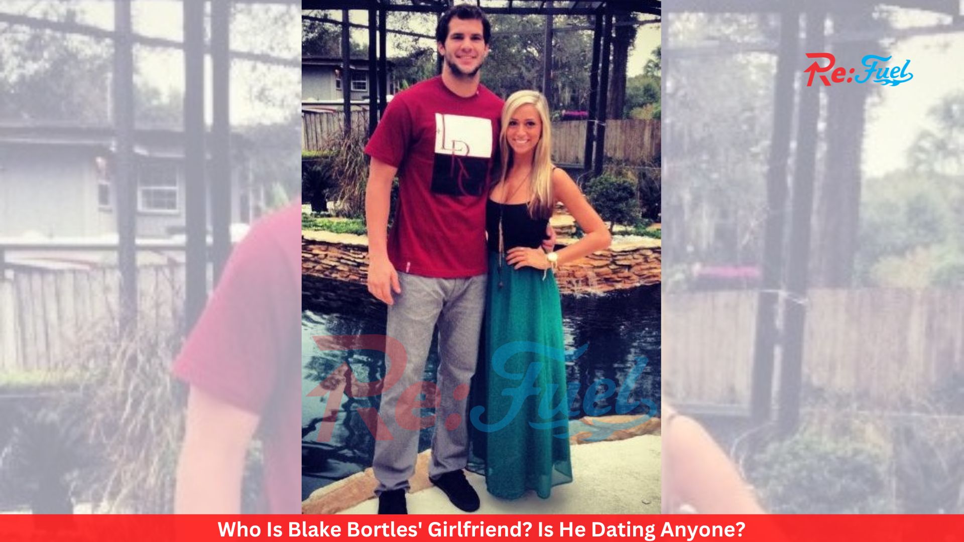 Who Is Blake Bortles' Girlfriend? Is He Dating Anyone?
