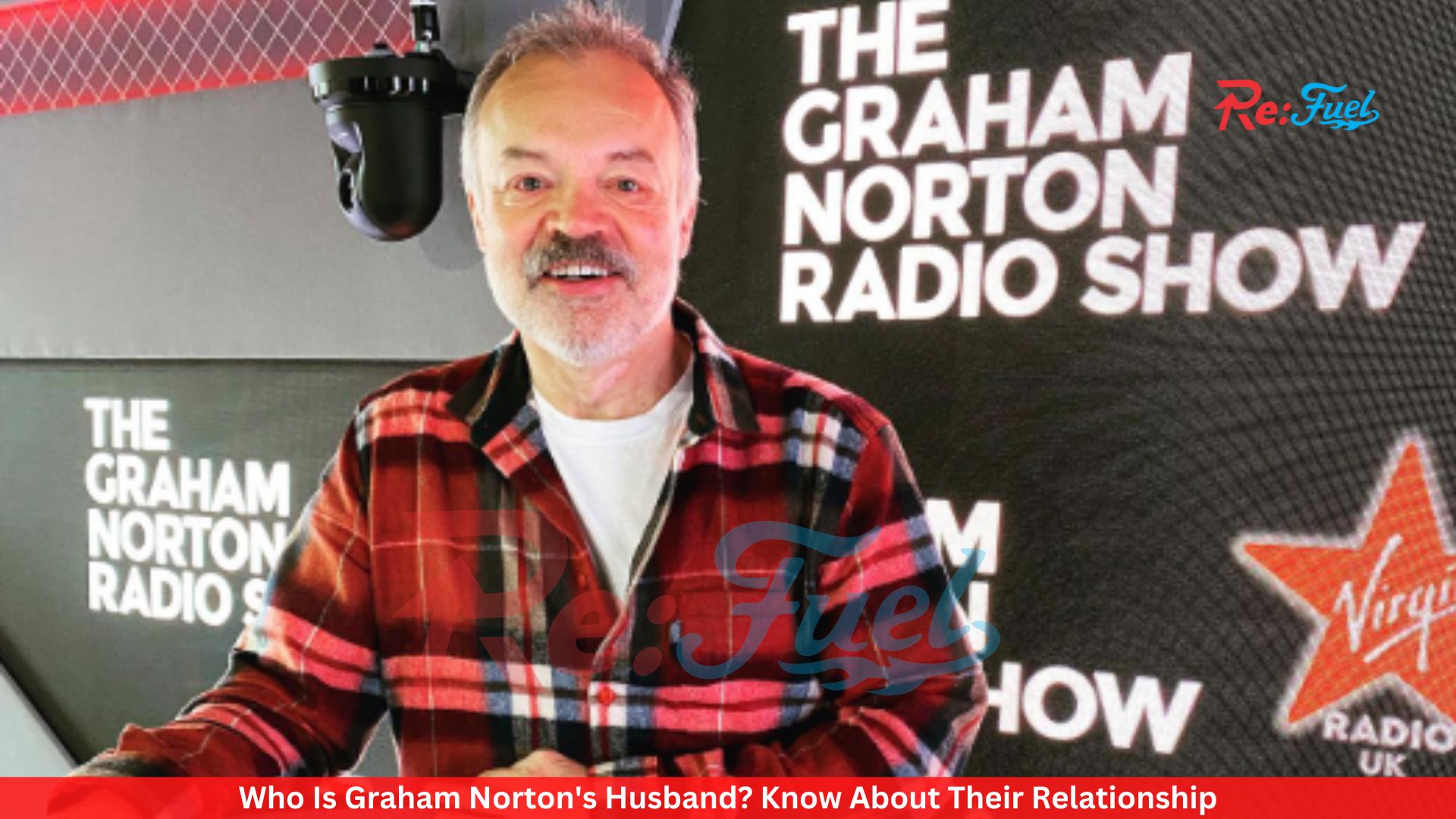 Who Is Graham Norton's Husband? Know About Their Relationship