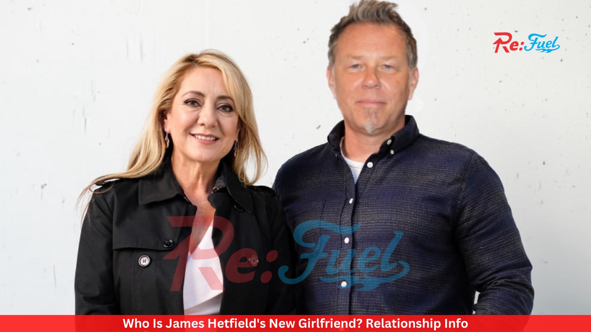 Who Is James Hetfield's New Girlfriend? Relationship Info