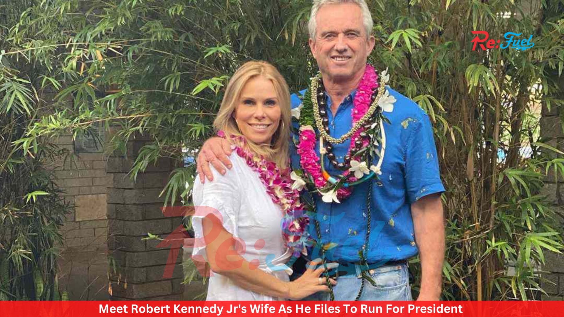 Meet Robert Kennedy Jr's Wife As He Files To Run For President