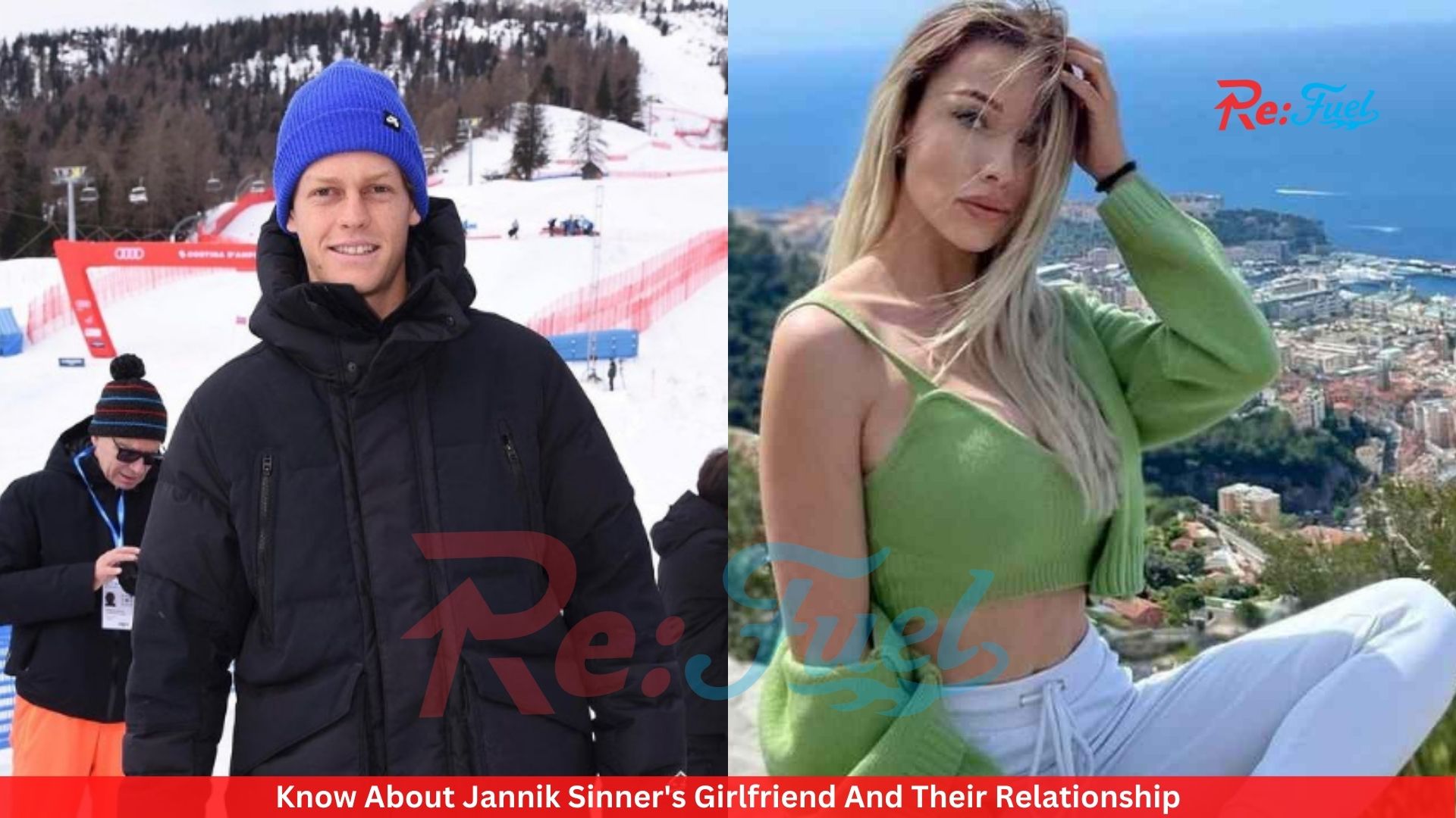Know About Jannik Sinner's Girlfriend And Their Relationship
