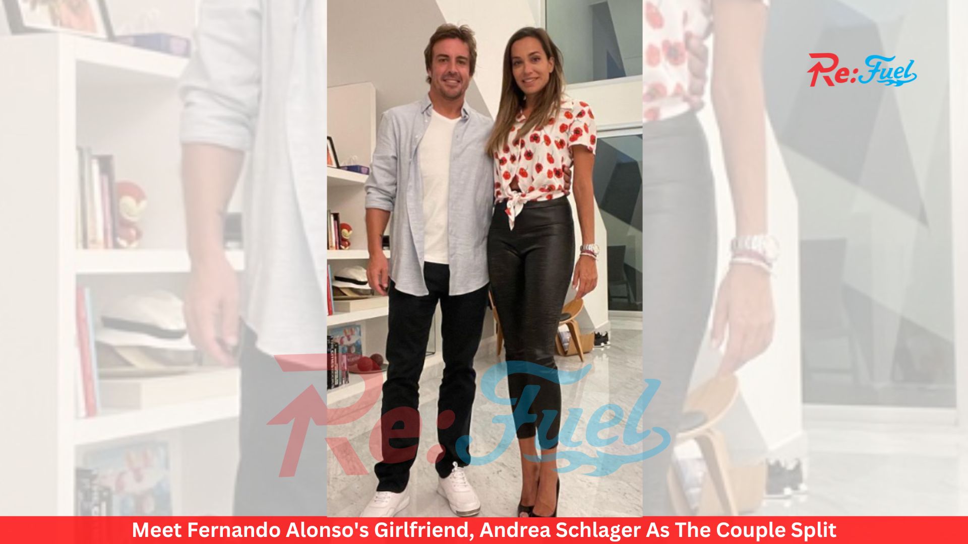 Meet Fernando Alonso's Girlfriend, Andrea Schlager As The Couple Split