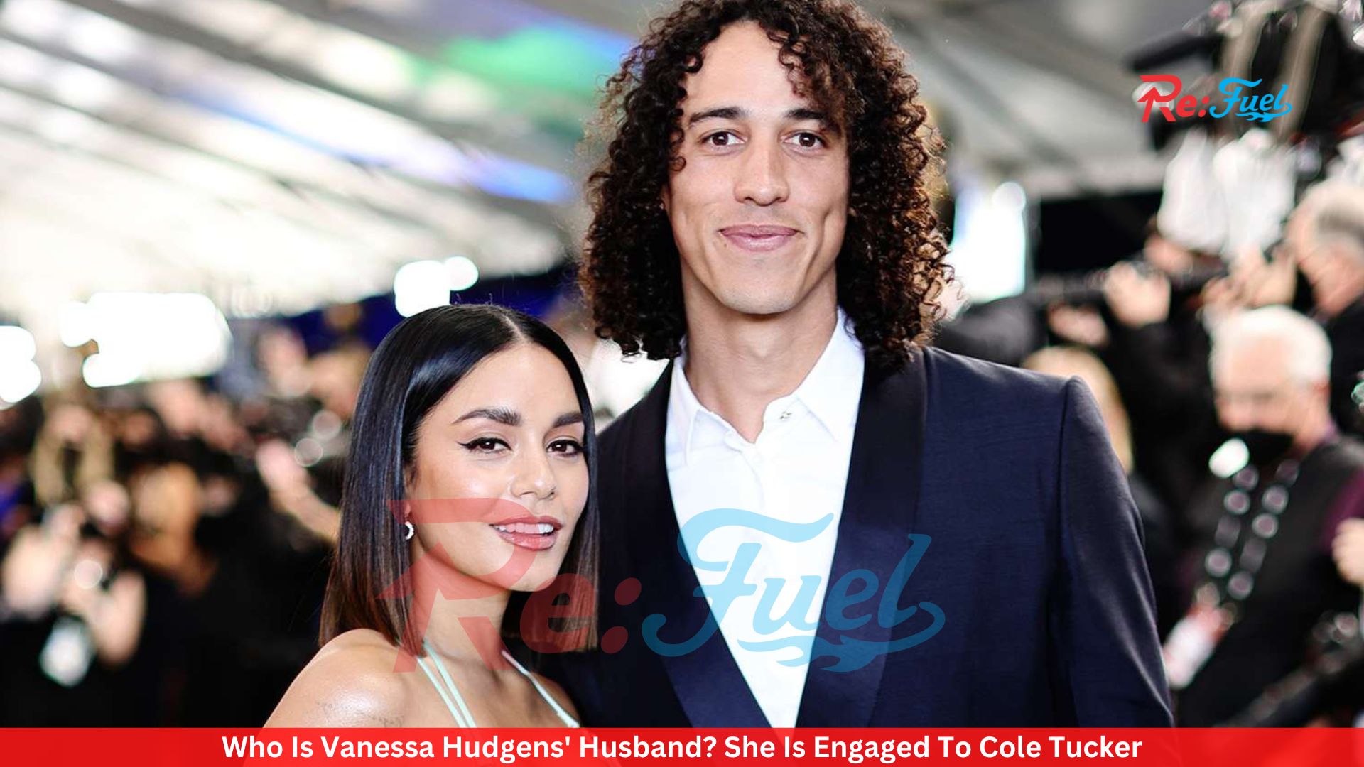 Who Is Vanessa Hudgens' Husband? She Is Engaged To Cole Tucker