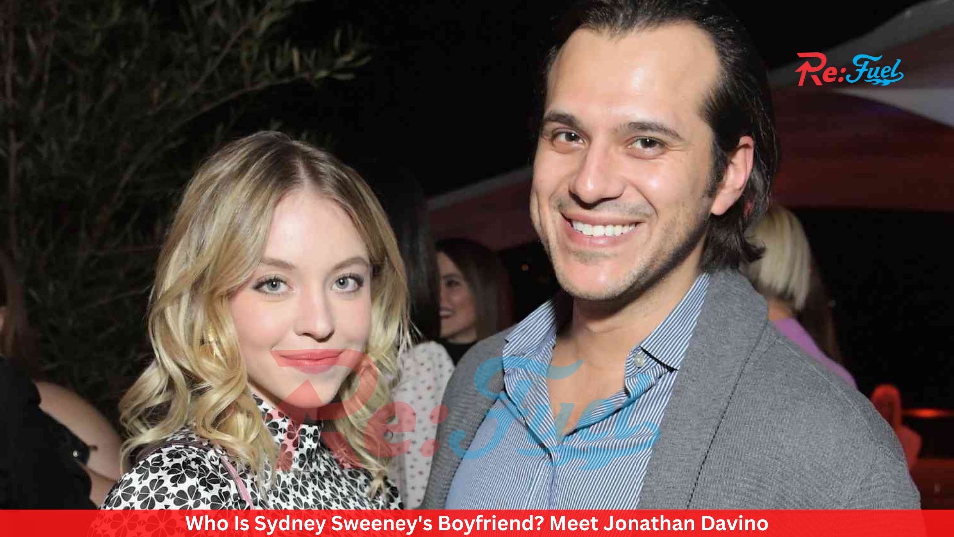 Who Is Sydney Sweeney's Boyfriend? Meet Jonathan Davino