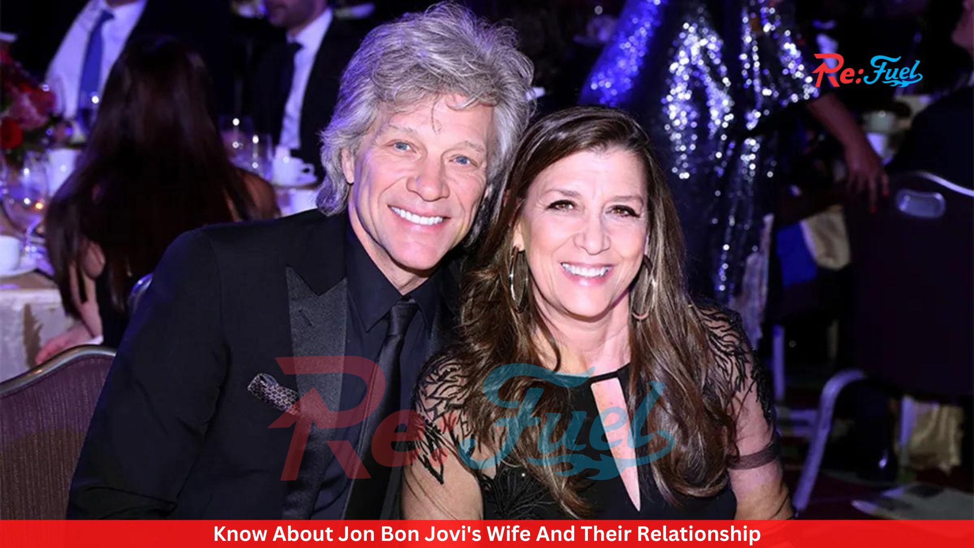 Know About Jon Bon Jovi's Wife And Their Relationship