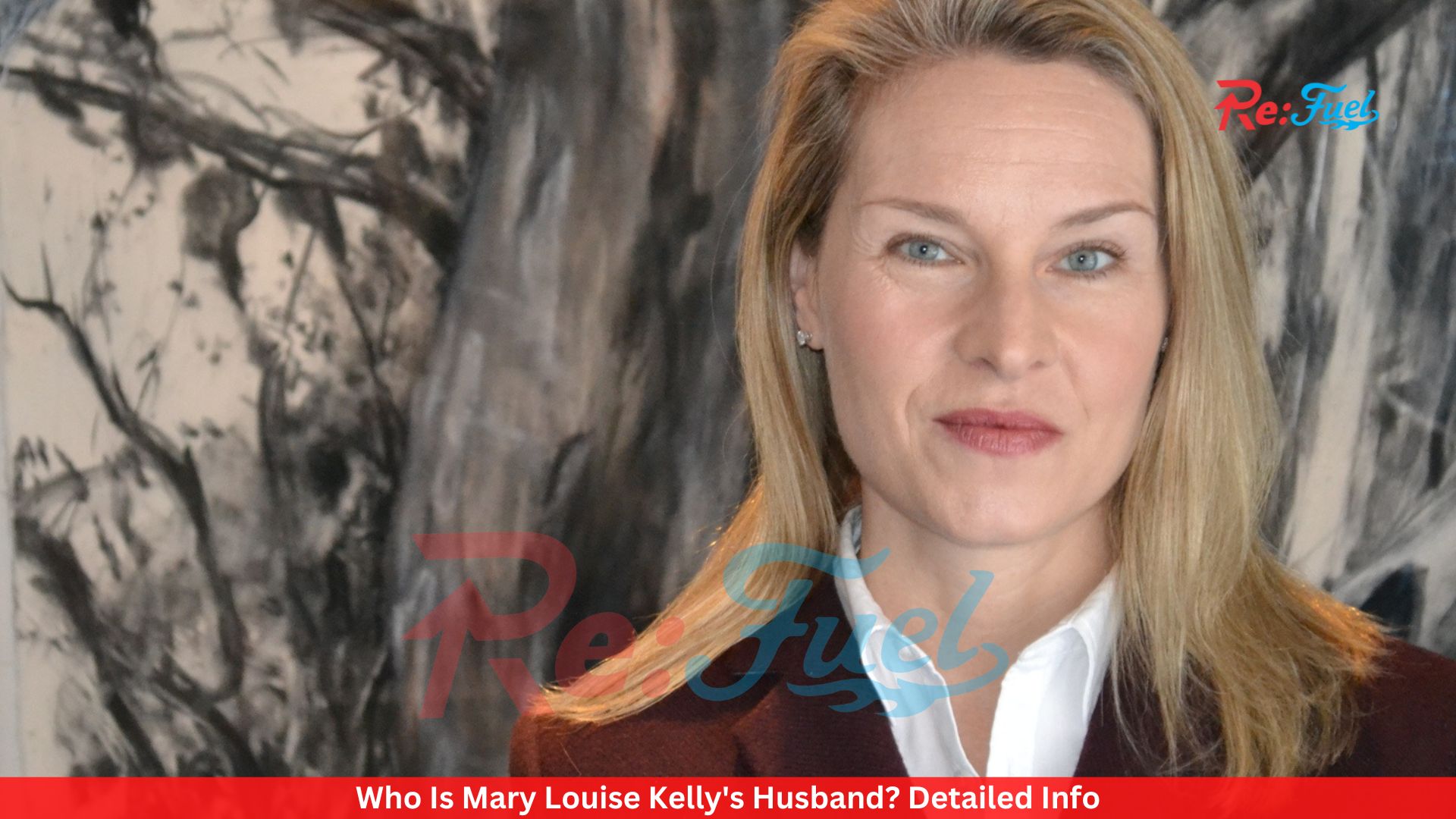 Who Is Mary Louise Kelly's Husband? Detailed Info