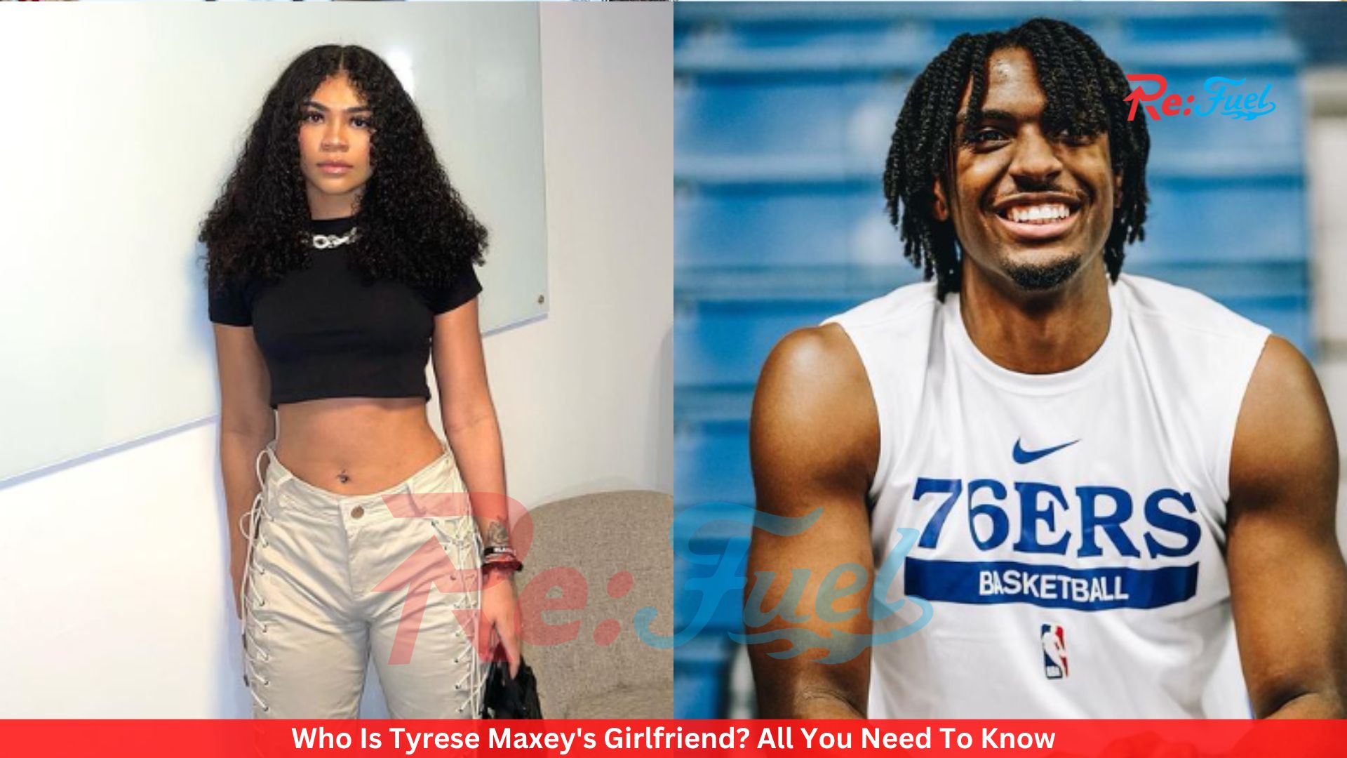 Who Is Tyrese Maxey's Girlfriend? All You Need To Know