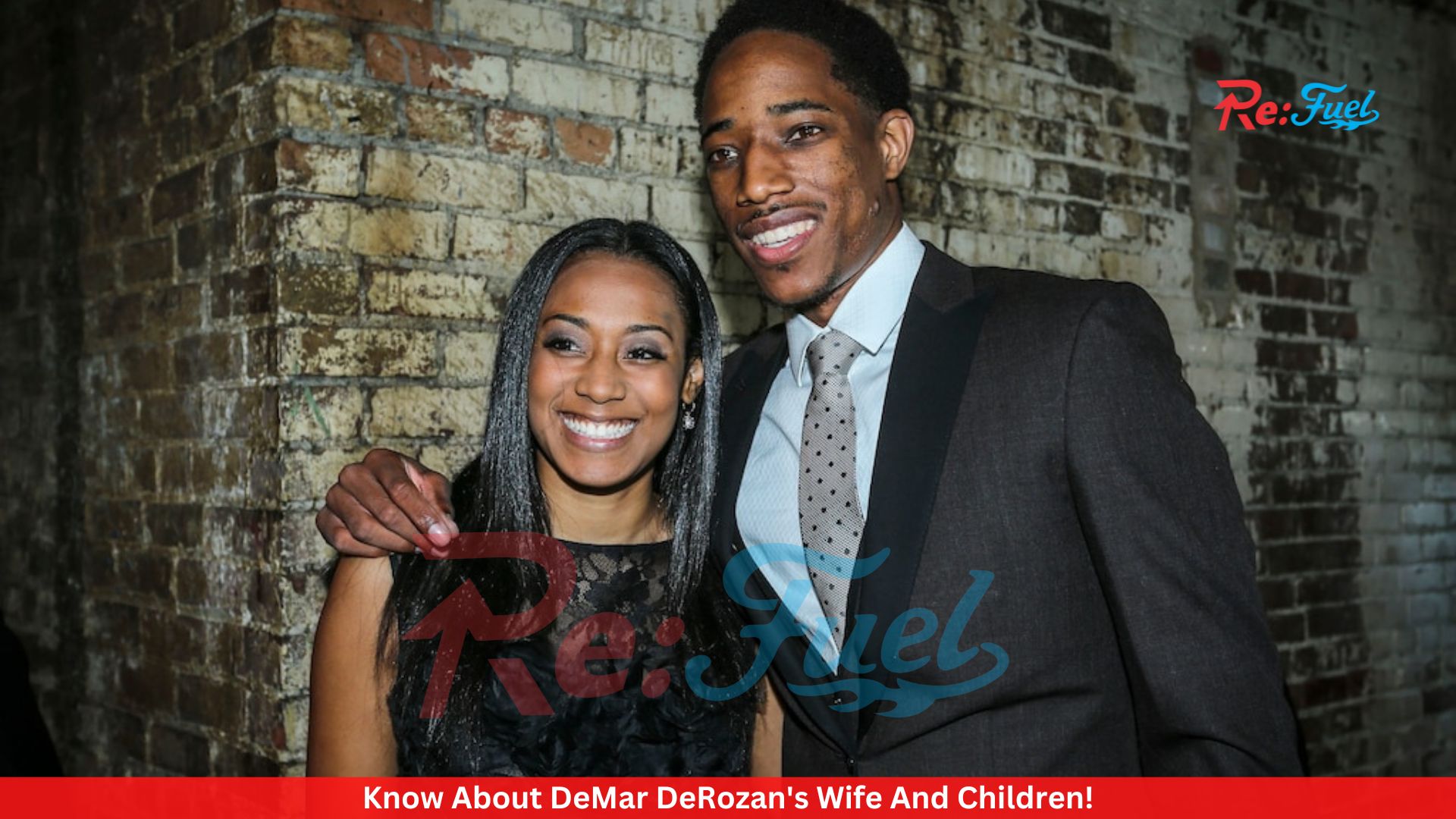 Know About DeMar DeRozan's Wife And Children!