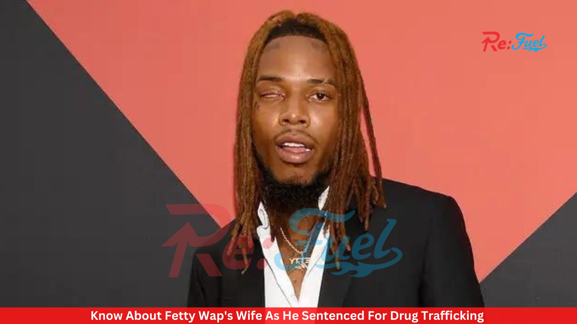 Know About Fetty Wap's Wife As He Sentenced For Drug Trafficking